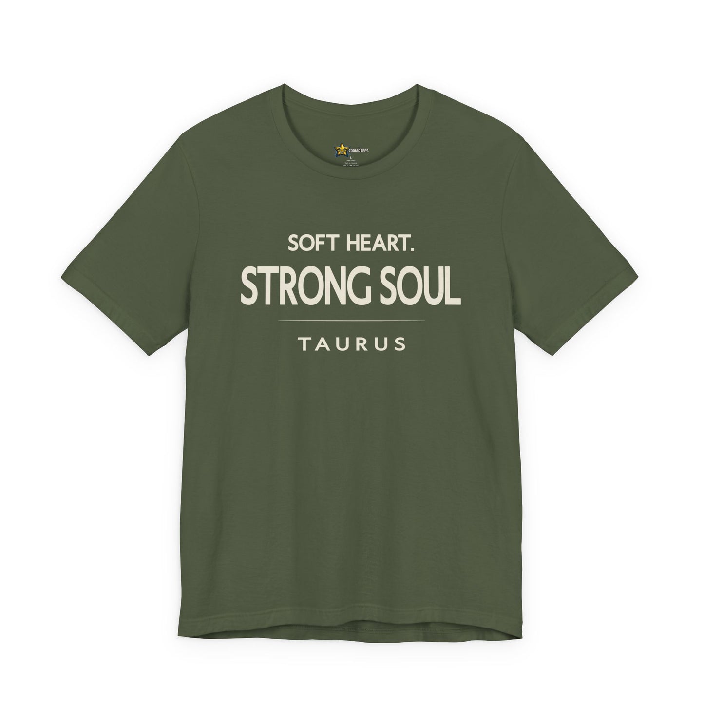 Taurus Strong Soul Zodiac T-Shirt – Soft Heart Energy Tee