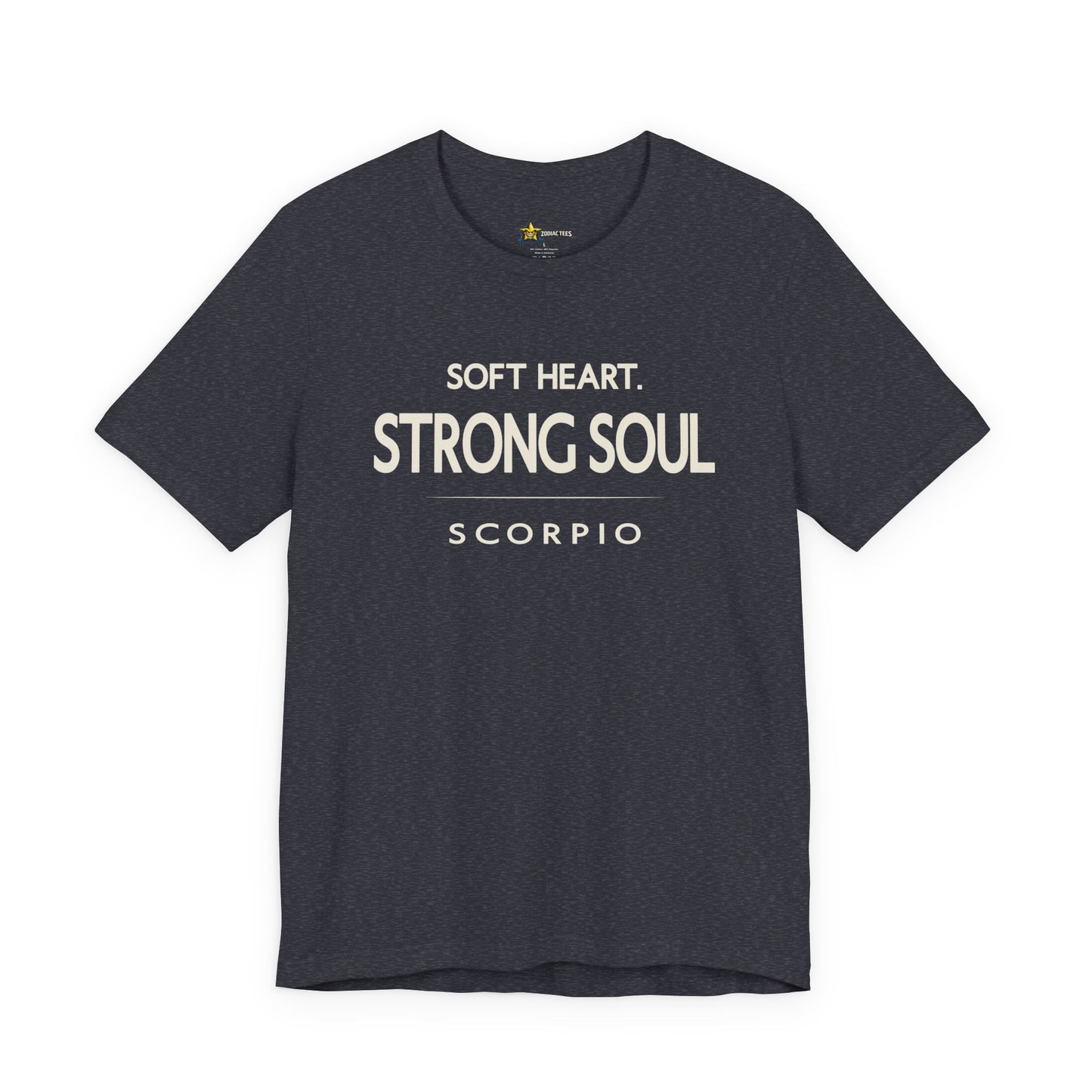 Scorpio Intense Zodiac T-Shirt – Soft Heart Strong Soul Tee