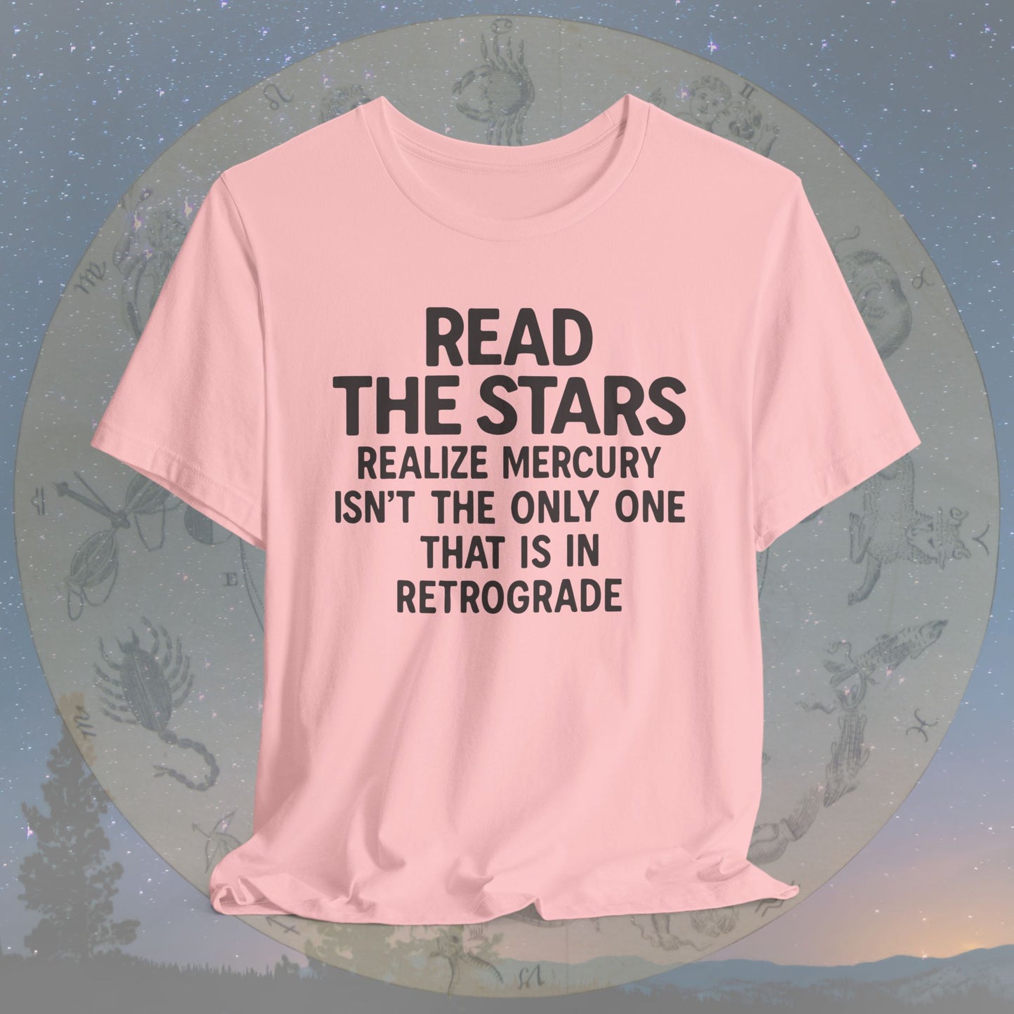 Funny Read the Stars Retrograde T-Shirt