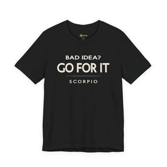 Scorpio astrology t-shirt with bold typography quote on black background
