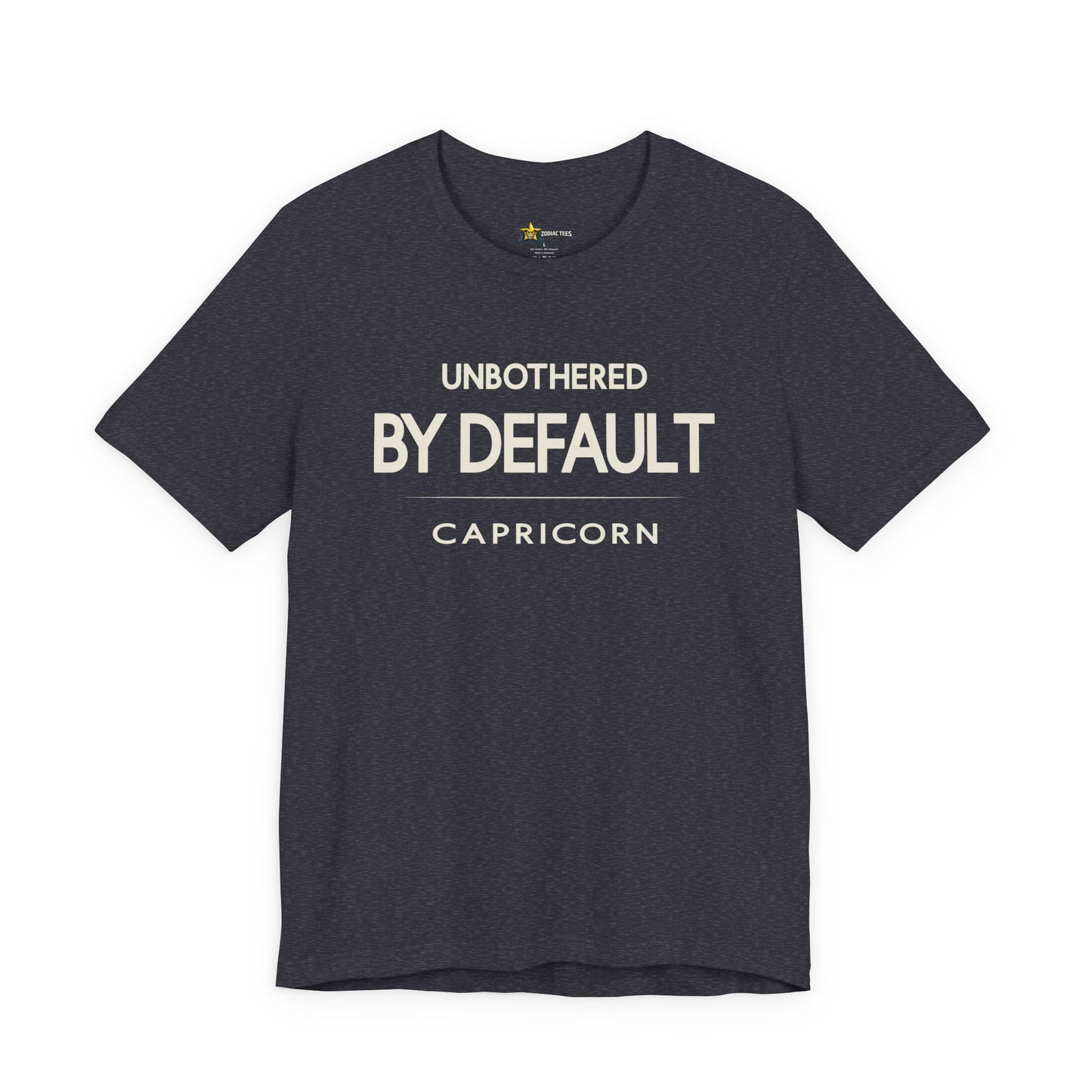 Capricorn Unbothered By Default T-Shirt