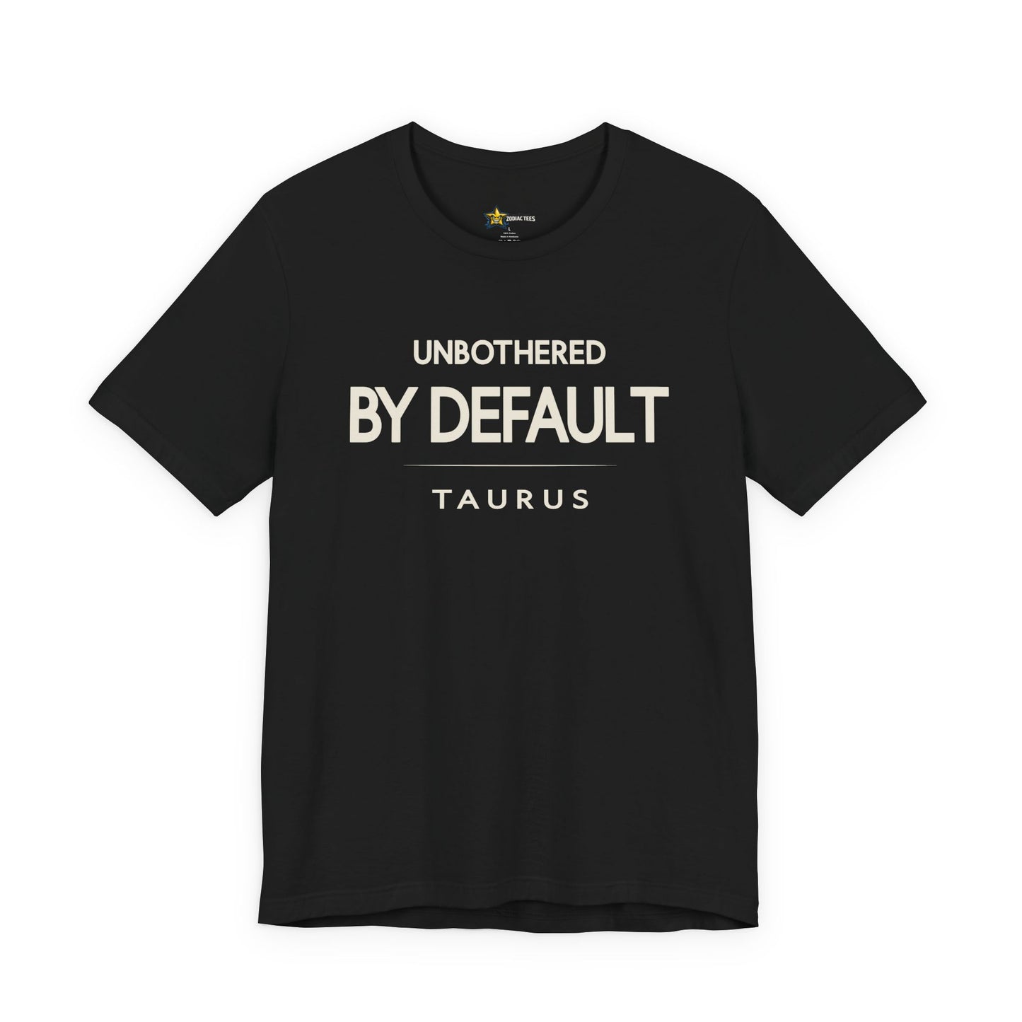 Taurus astrology t-shirt with bold typography quote on black background