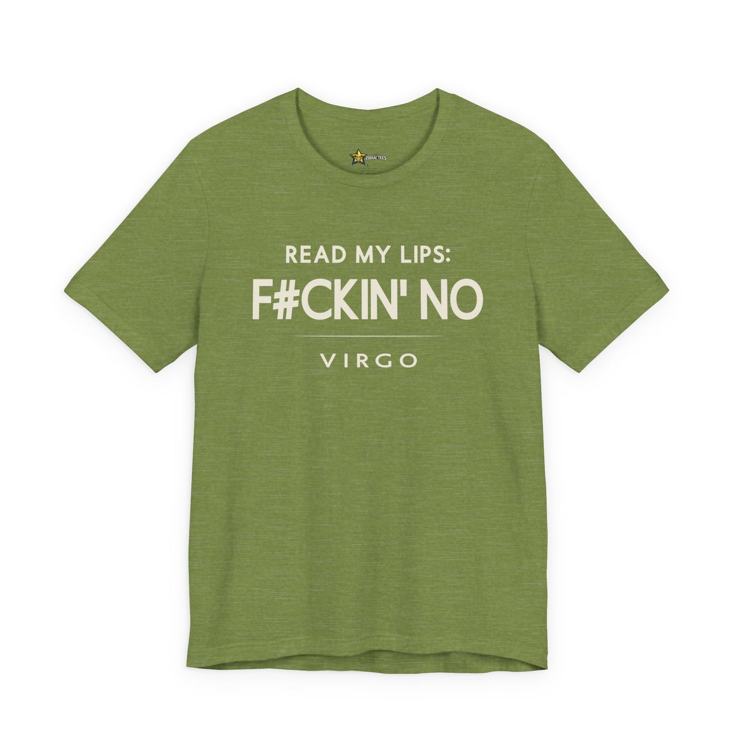 Virgo Sharp Attitude T-Shirt – Read My Lips F#ckin’ No Statement Tee