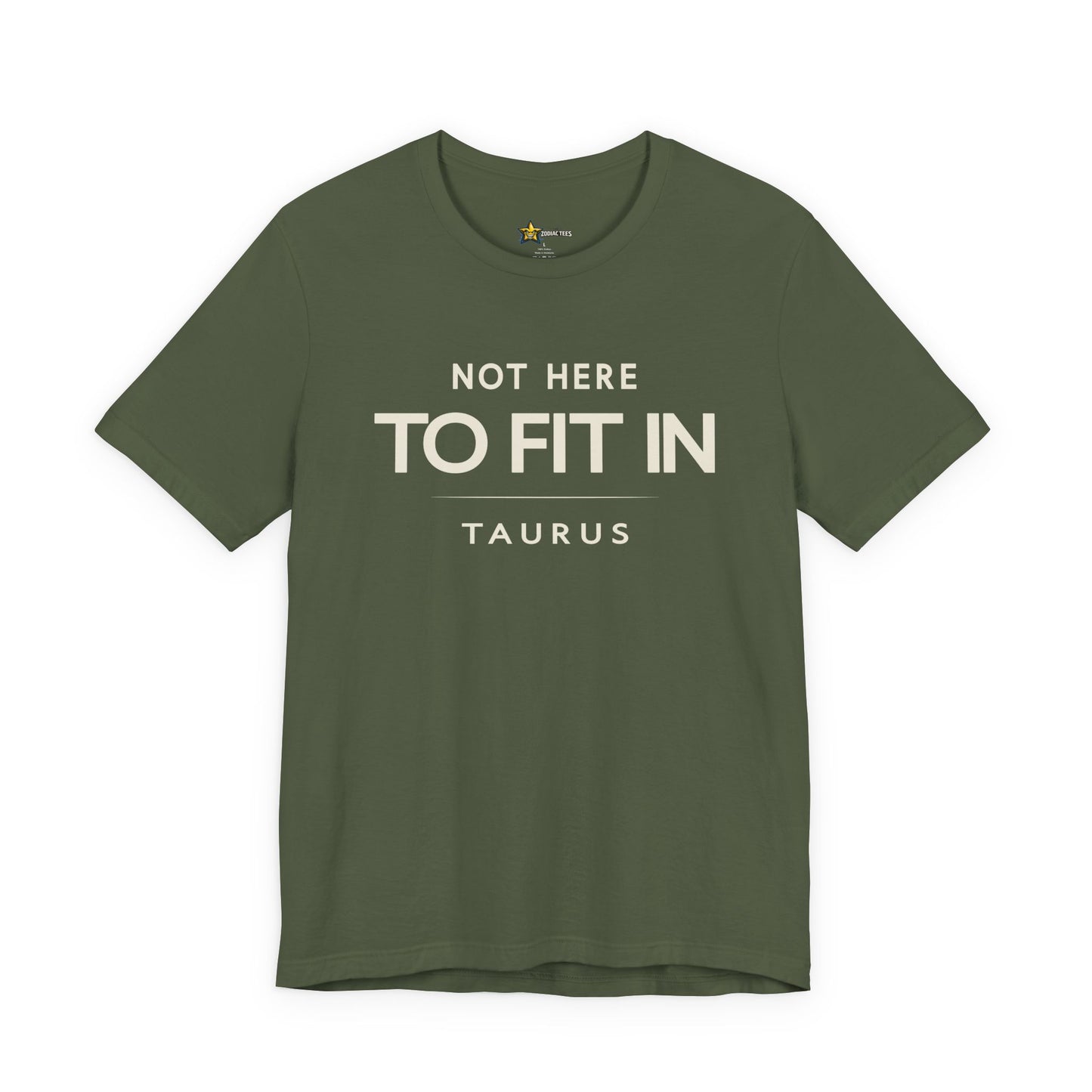 Taurus Grounded Zodiac T-Shirt – Not Here to Fit In Tee