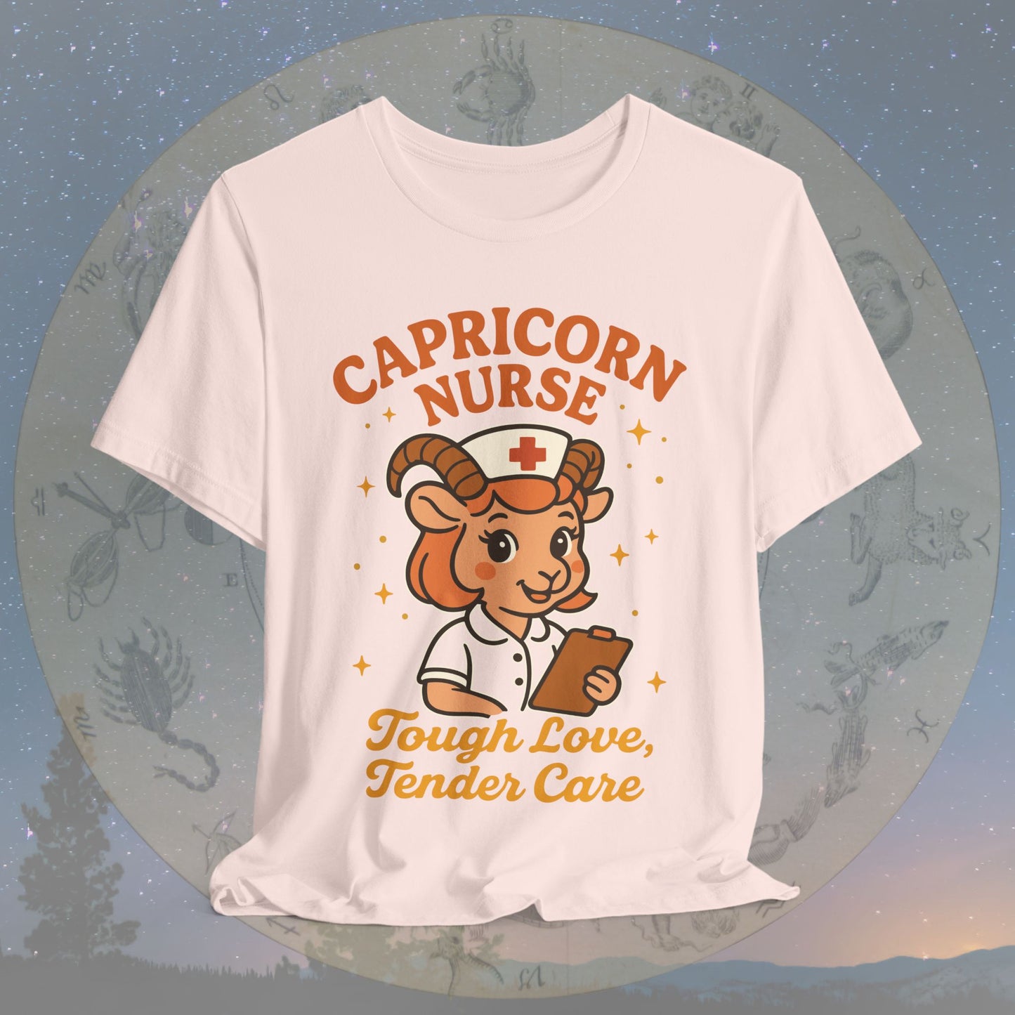 Tough Love Capricorn Nurse T-Shirt