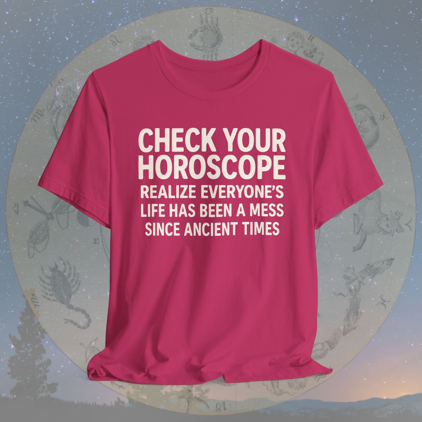 Horoscope Check Ancient Mess T-Shirt
