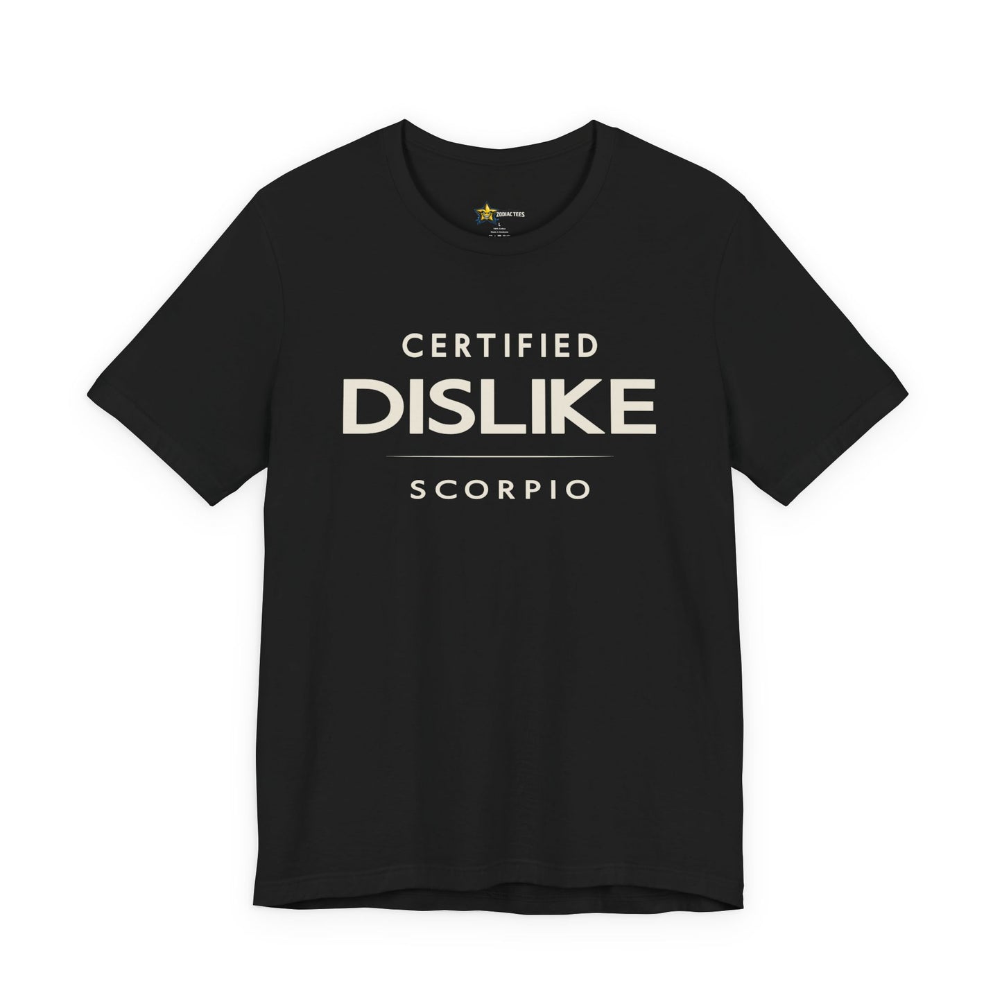 Scorpio Certified Dislike T-Shirt
