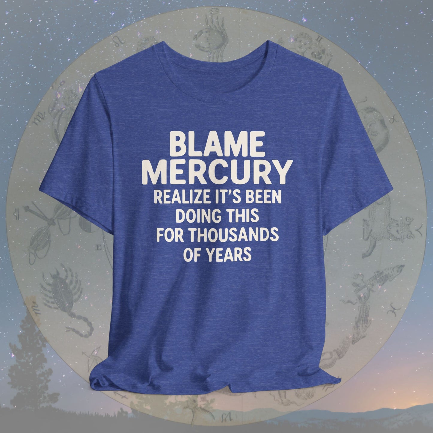 Blame Mercury Since Forever T-Shirt