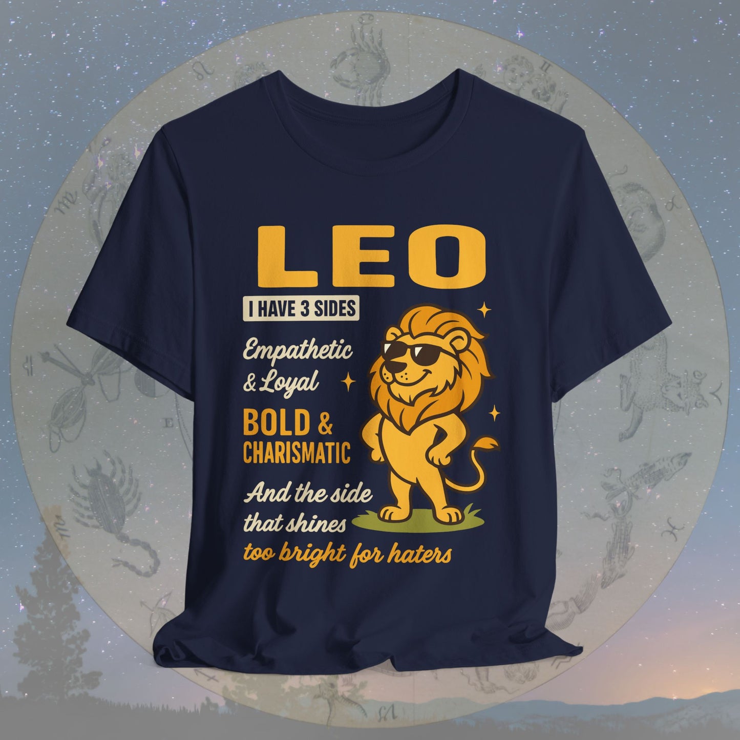 I Have 3 Sides – Shining Confidence Leo T-Shirt