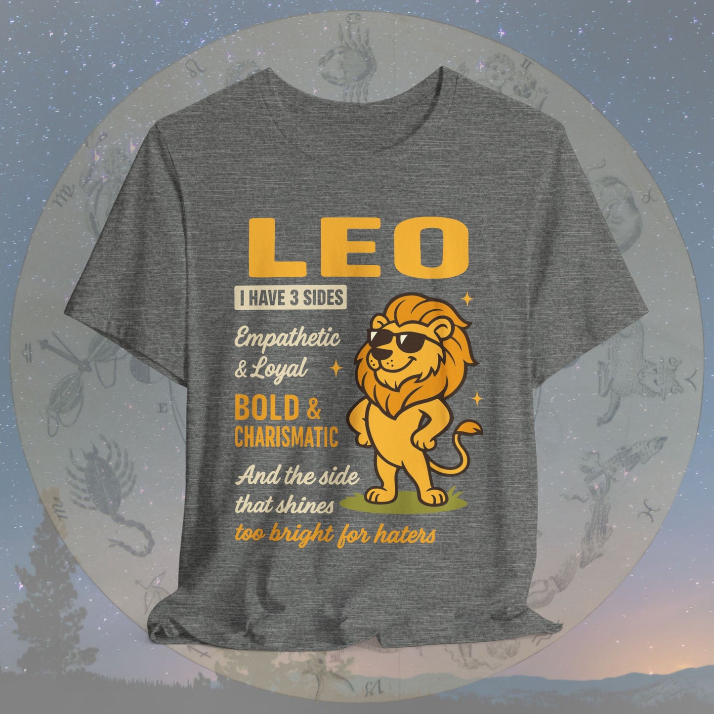 I Have 3 Sides – Shining Confidence Leo T-Shirt