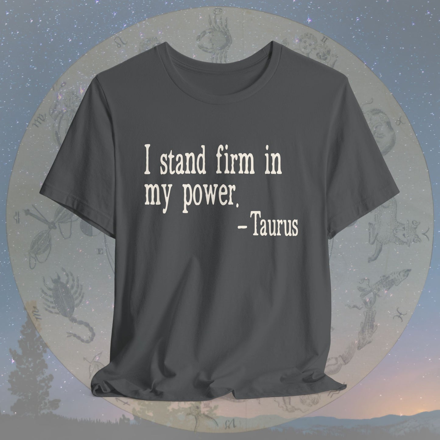 Taurus Steadfast Power T-Shirt
