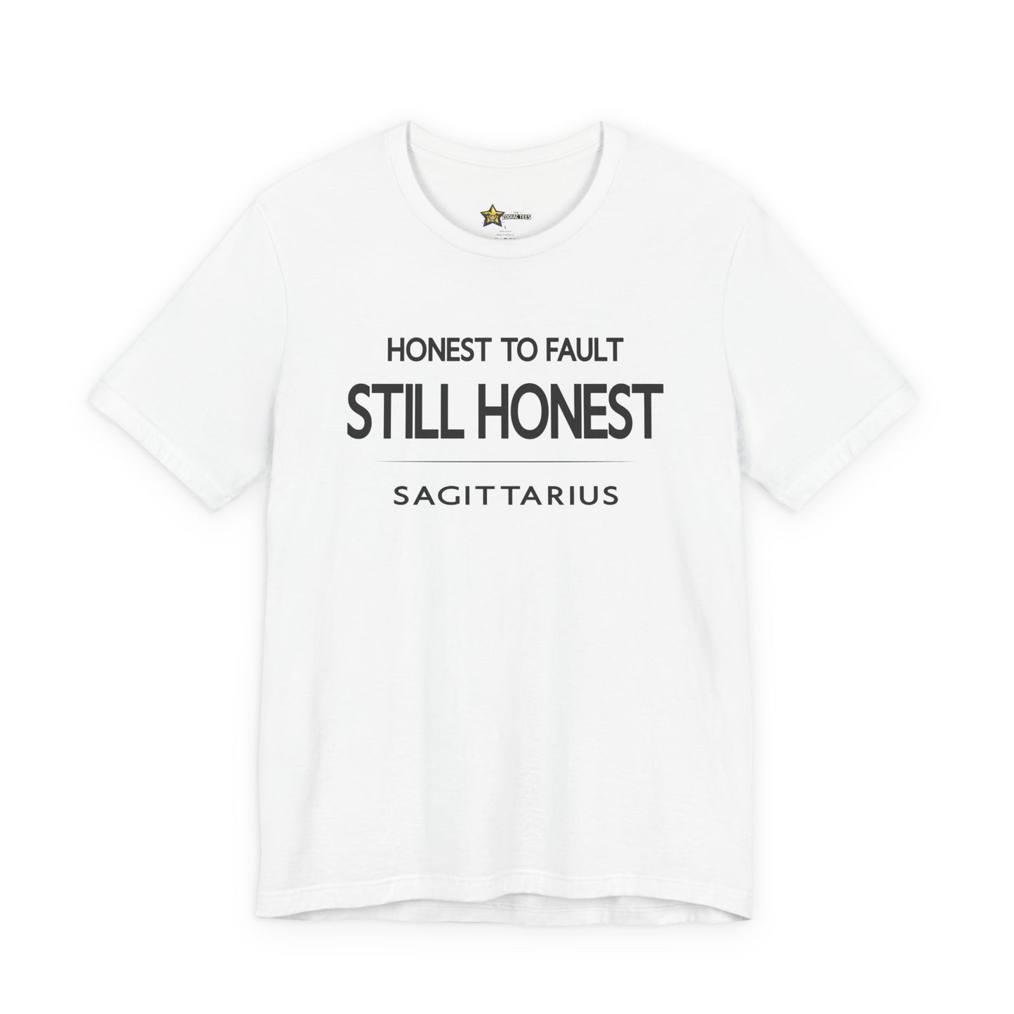 Sagittarius Still Honest T-Shirt