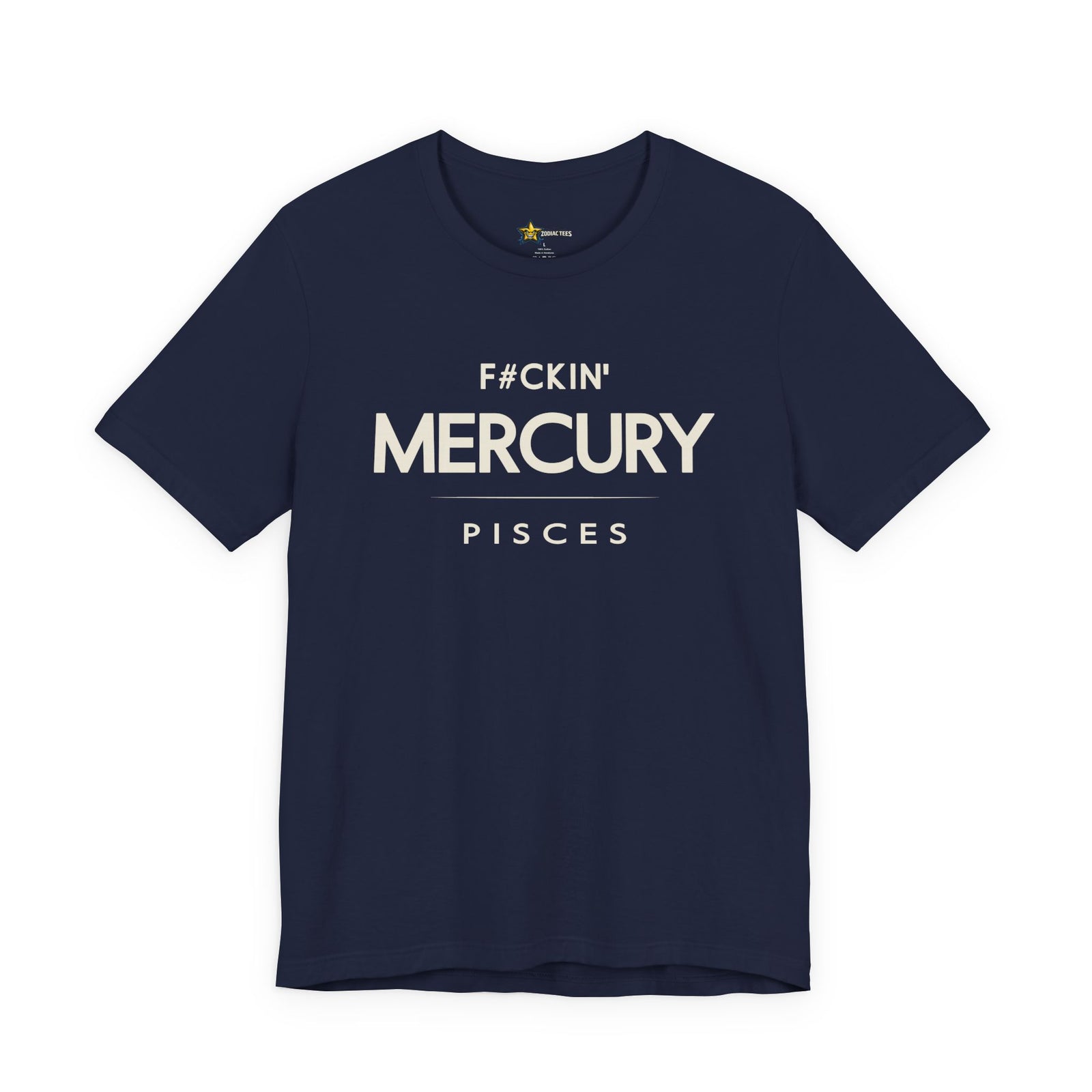 Pisces astrology t-shirt with “F#ckin’ Mercury” bold typography quote.