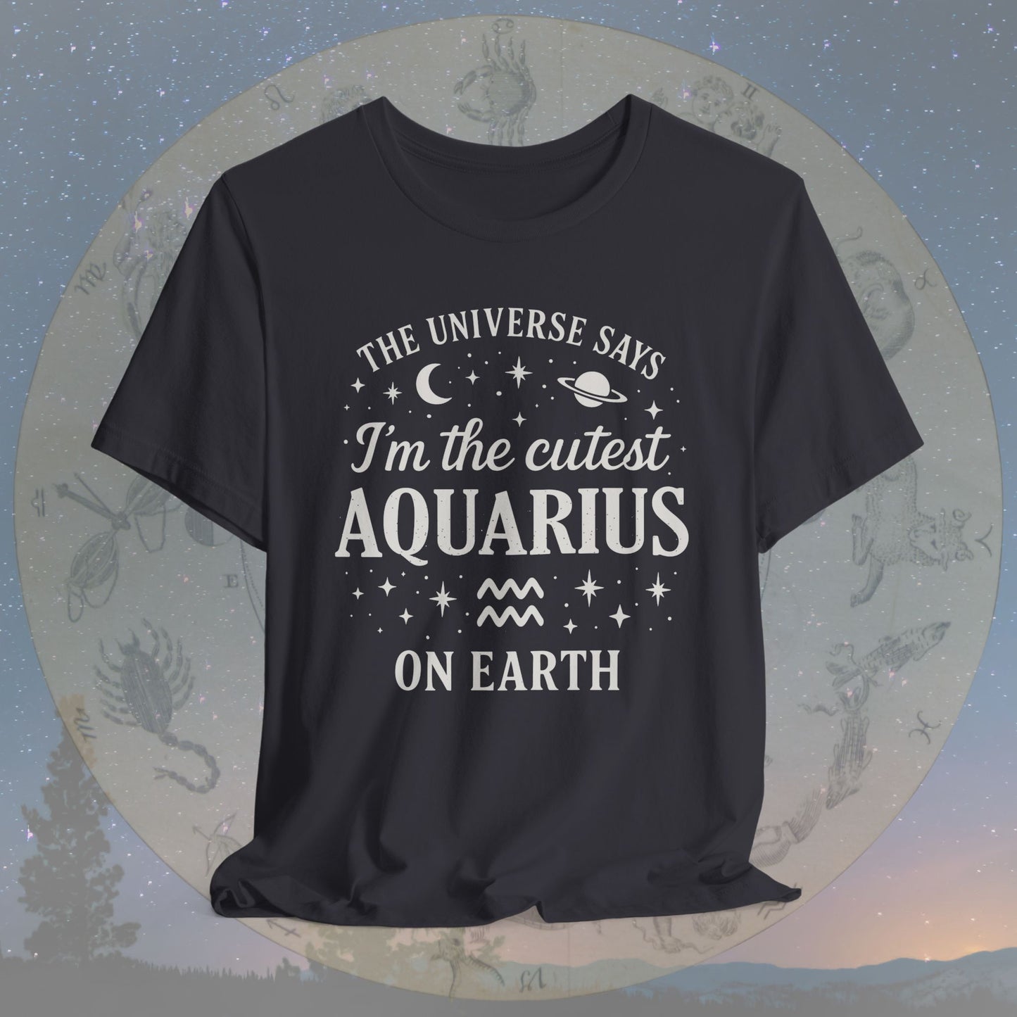 Cutest Aquarius on Earth T-Shirt