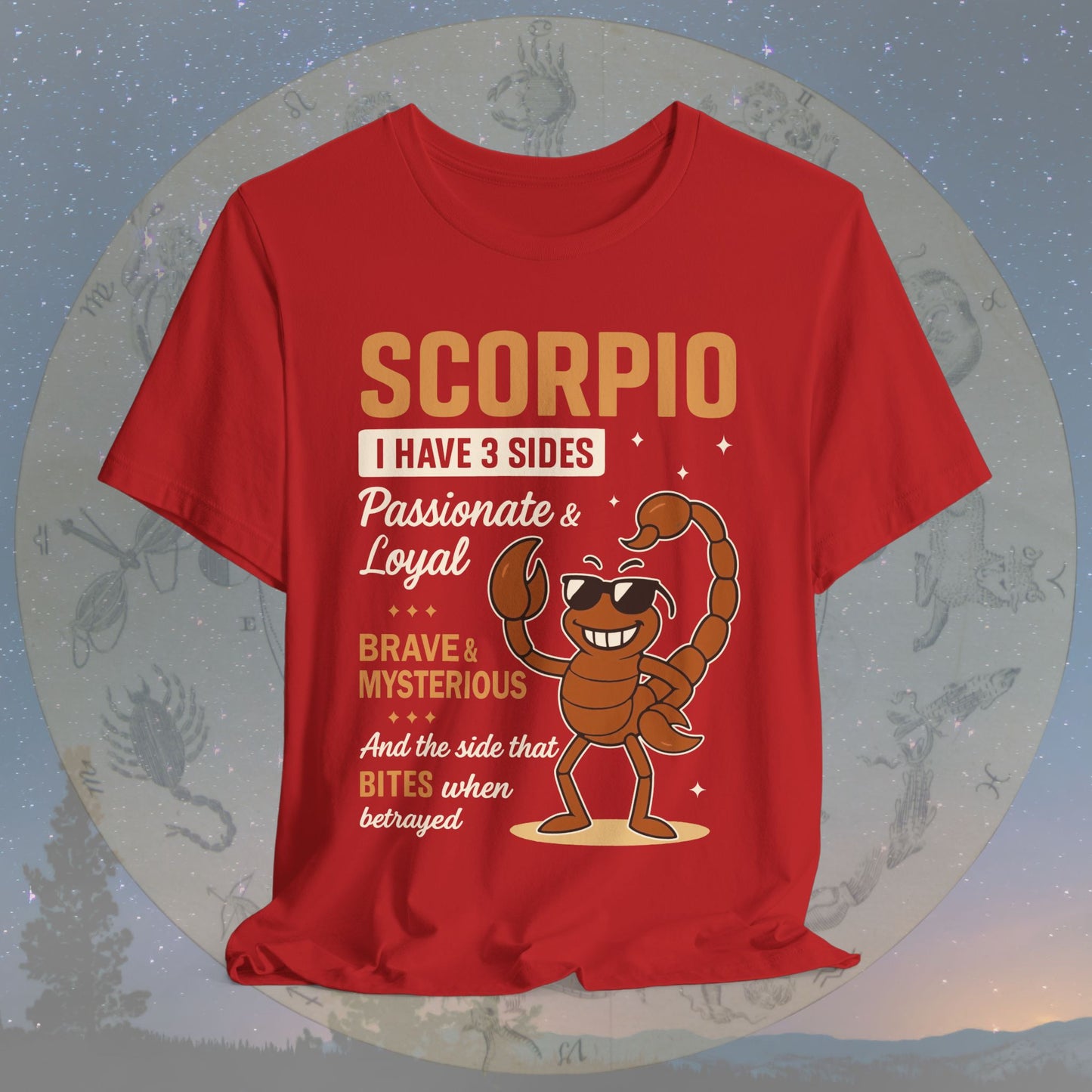 I Have 3 Sides – Fearless Sting Scorpio T-Shirt