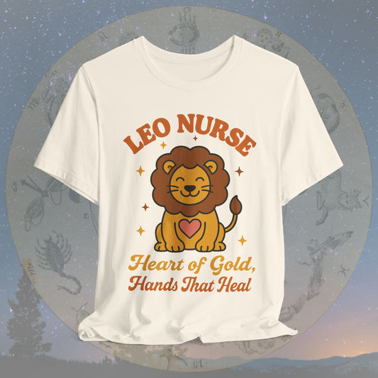 Heart of Gold Leo Nurse T-Shirt