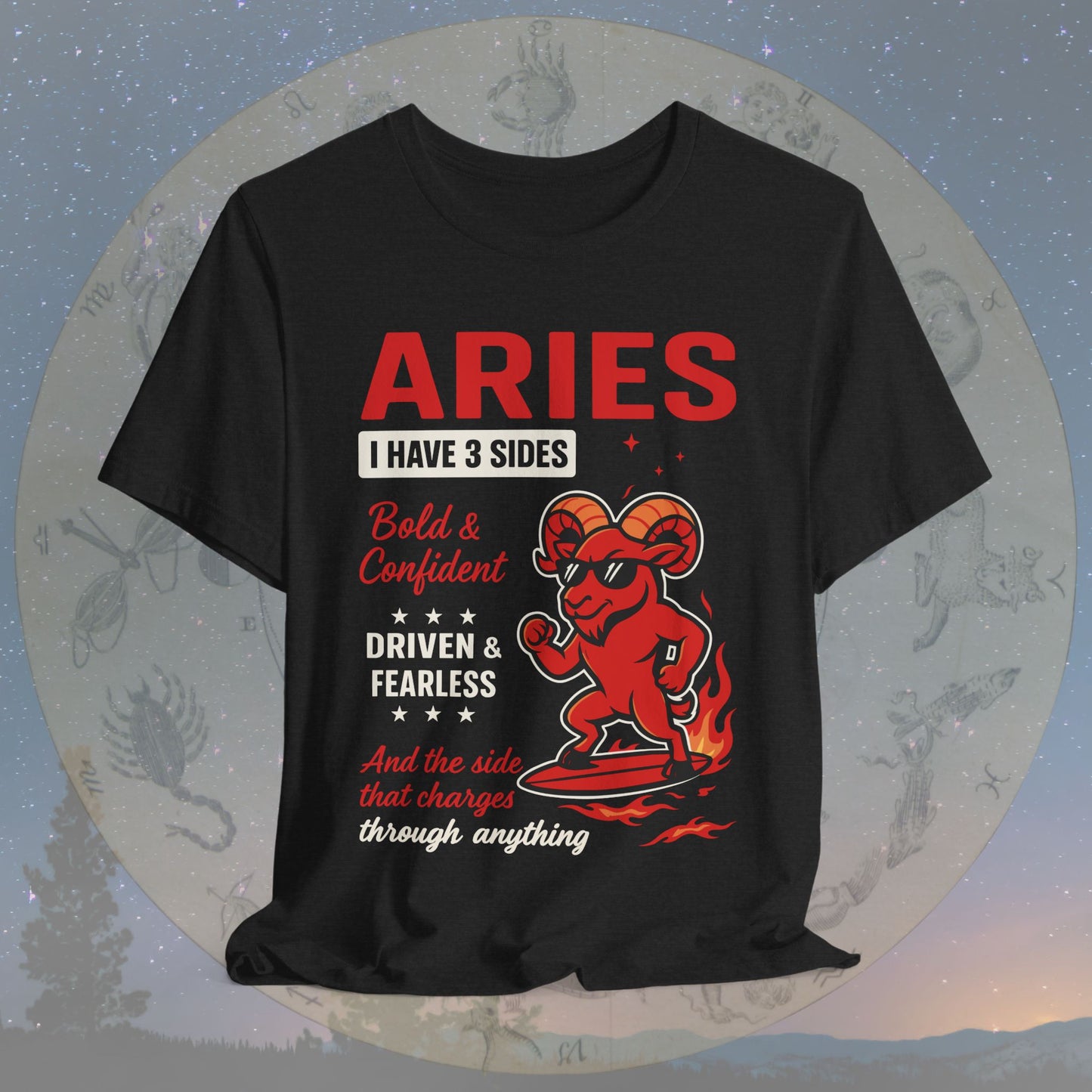I Have 3 Sides – Fearless Fire Aries T-Shirt