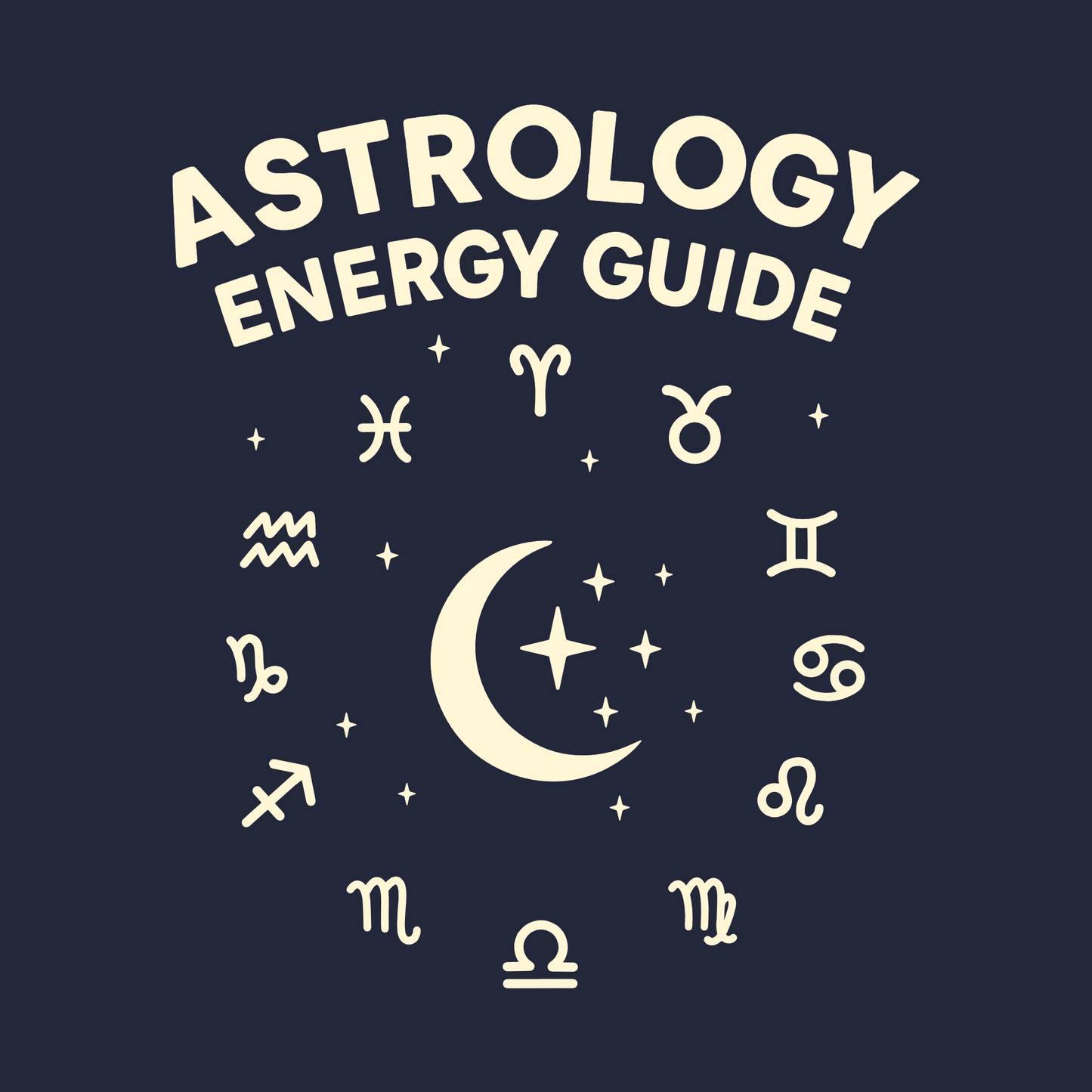 Astrology Energy Guide design with zodiac symbols and crescent moon on black background