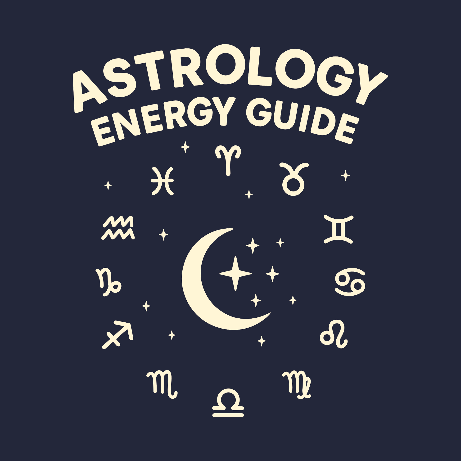 Astrology Energy Guide design with zodiac symbols and crescent moon on black background