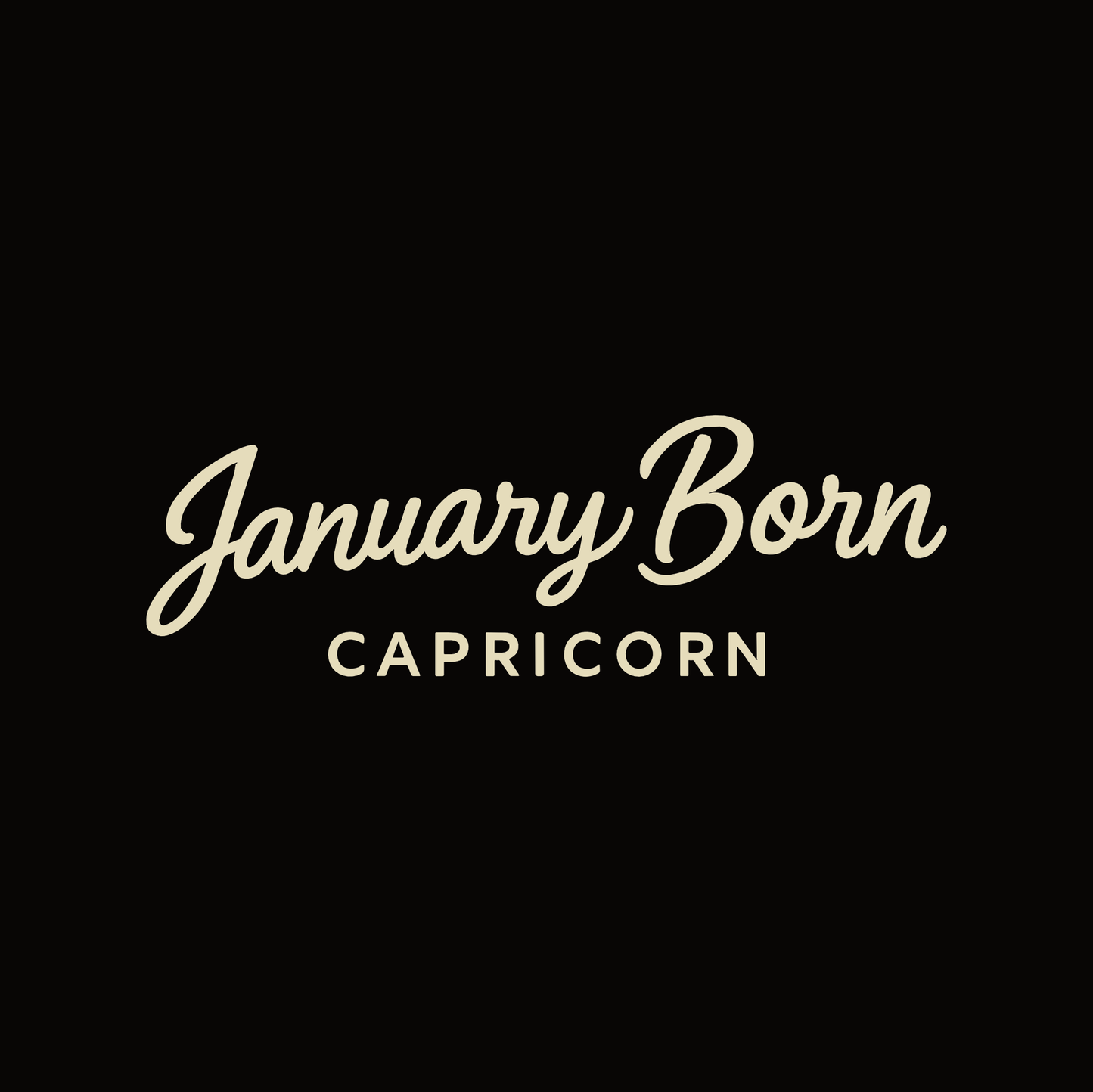 “January Born Capricorn” zodiac text design in elegant script lettering.