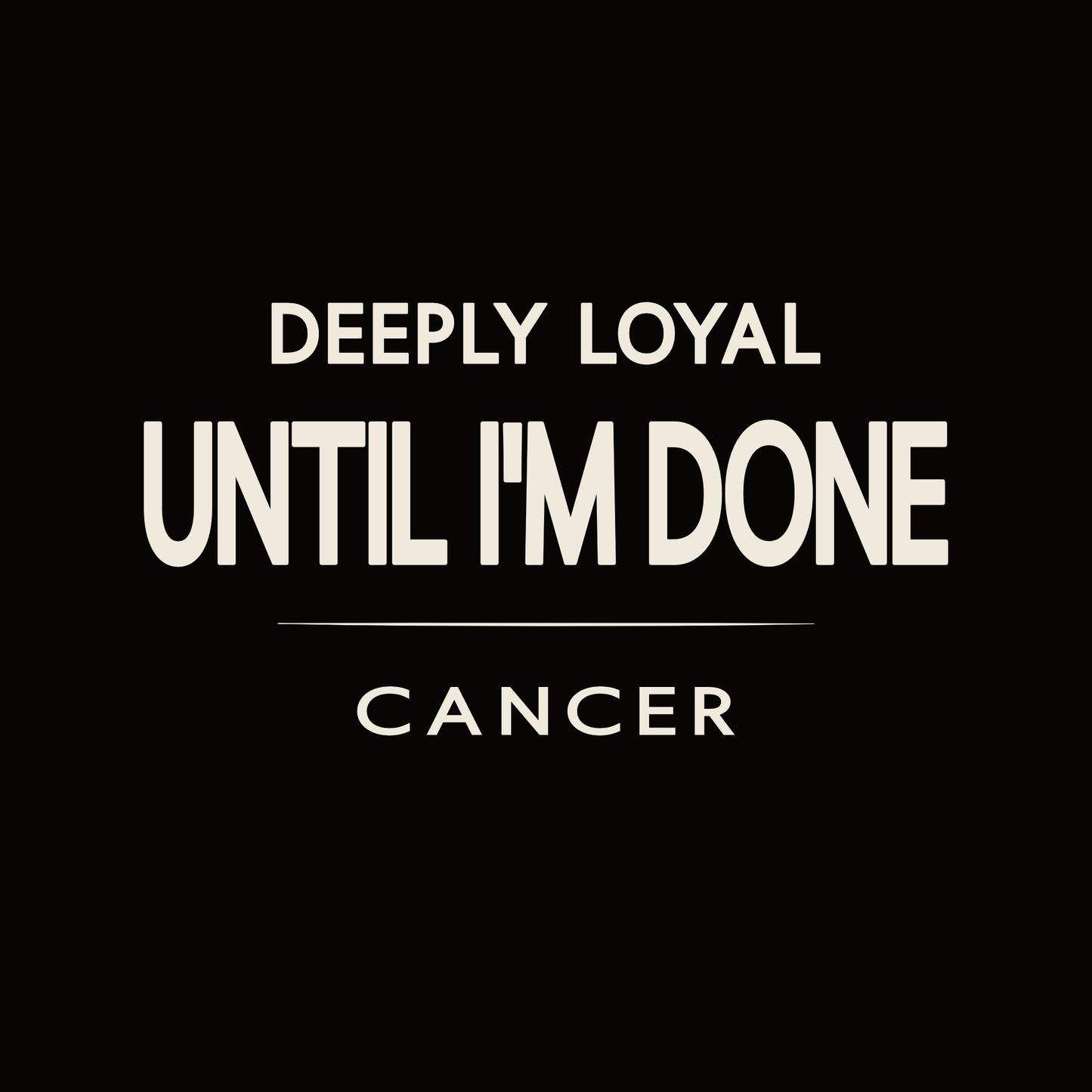 Cancer t-shirt design with minimalist typography quote and clean centered layout