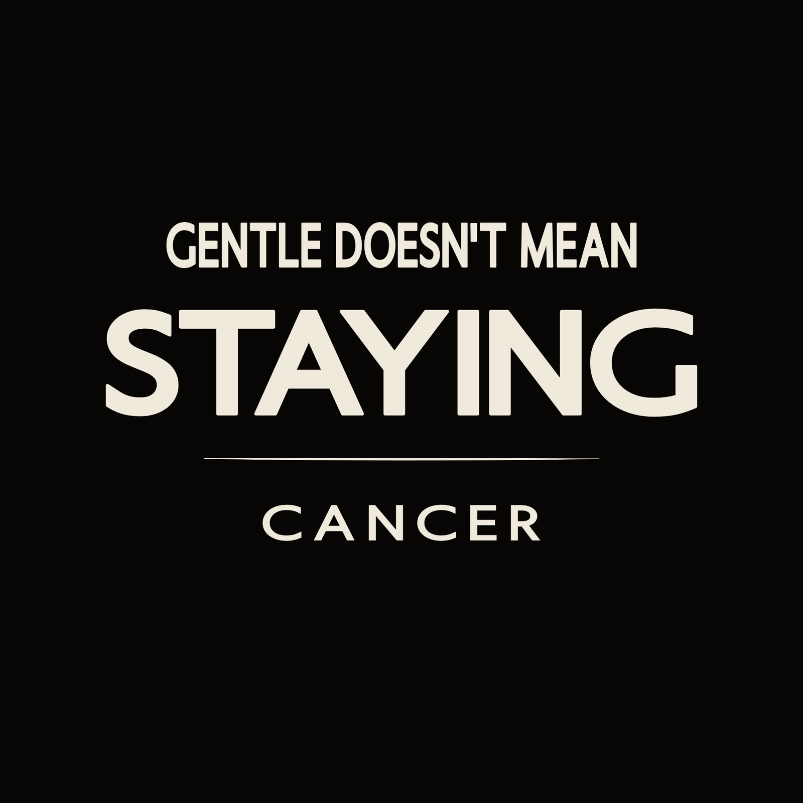 Cancer t-shirt design with minimalist typography quote and clean centered layout
