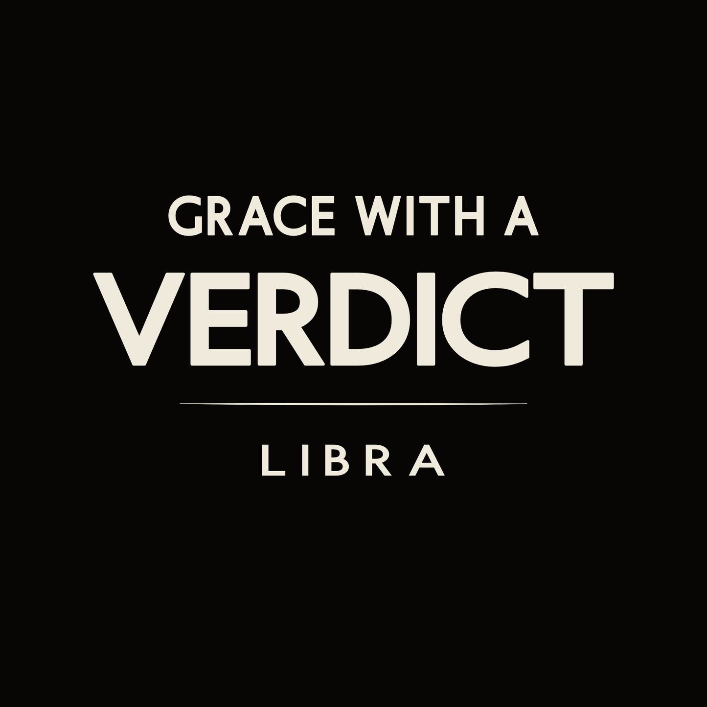 Libra t-shirt design with minimalist “Grace With a Verdict” typography layout