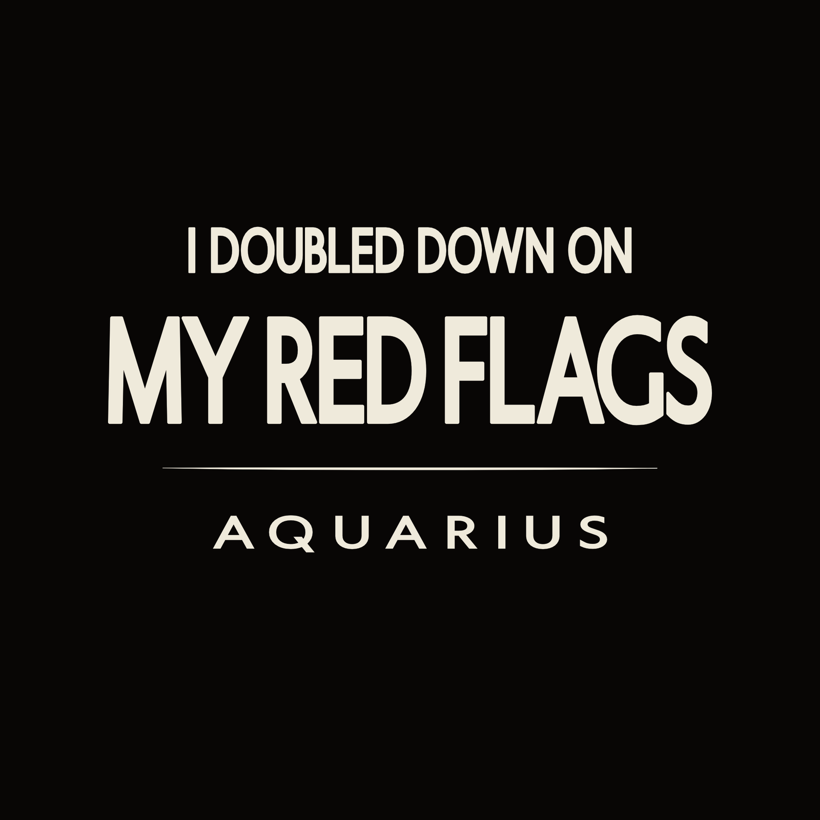 Aquarius t-shirt design with minimalist typography quote and clean centered layout