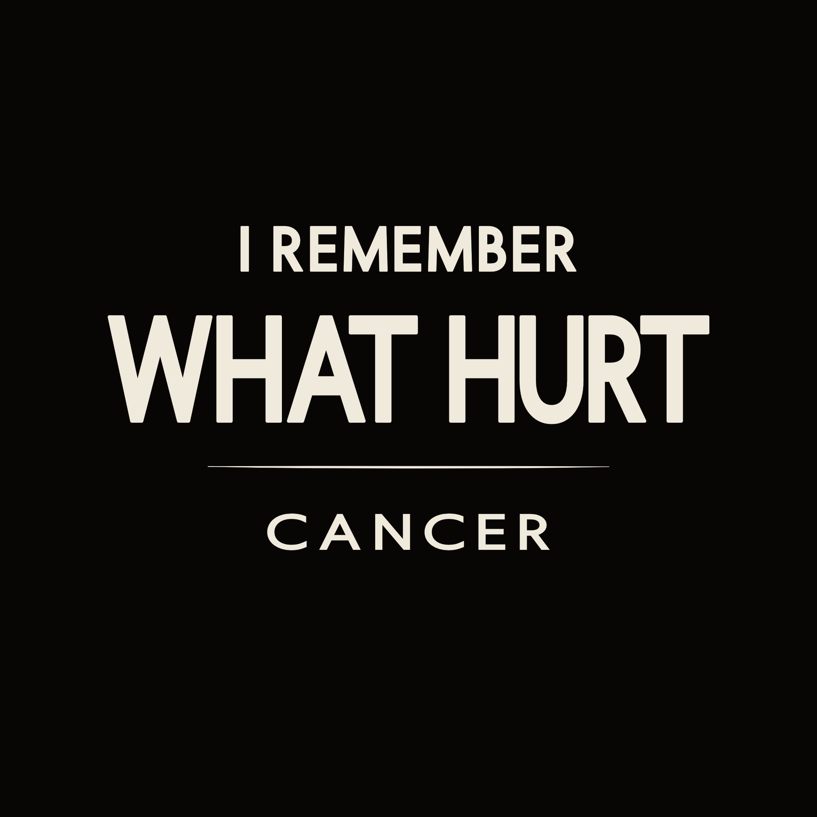 Cancer t-shirt design with minimalist typography quote and clean centered layout