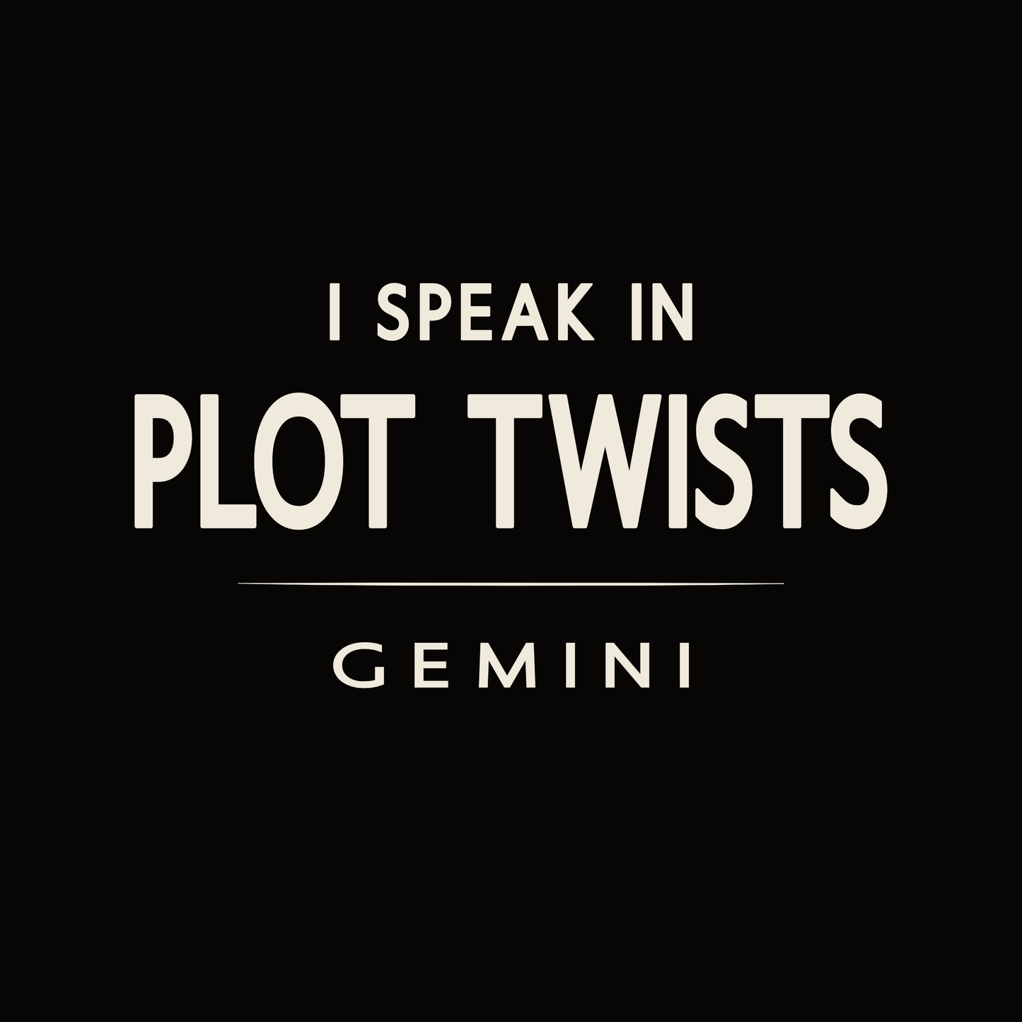 Gemini t-shirt design with minimalist typography quote and clean centered layout