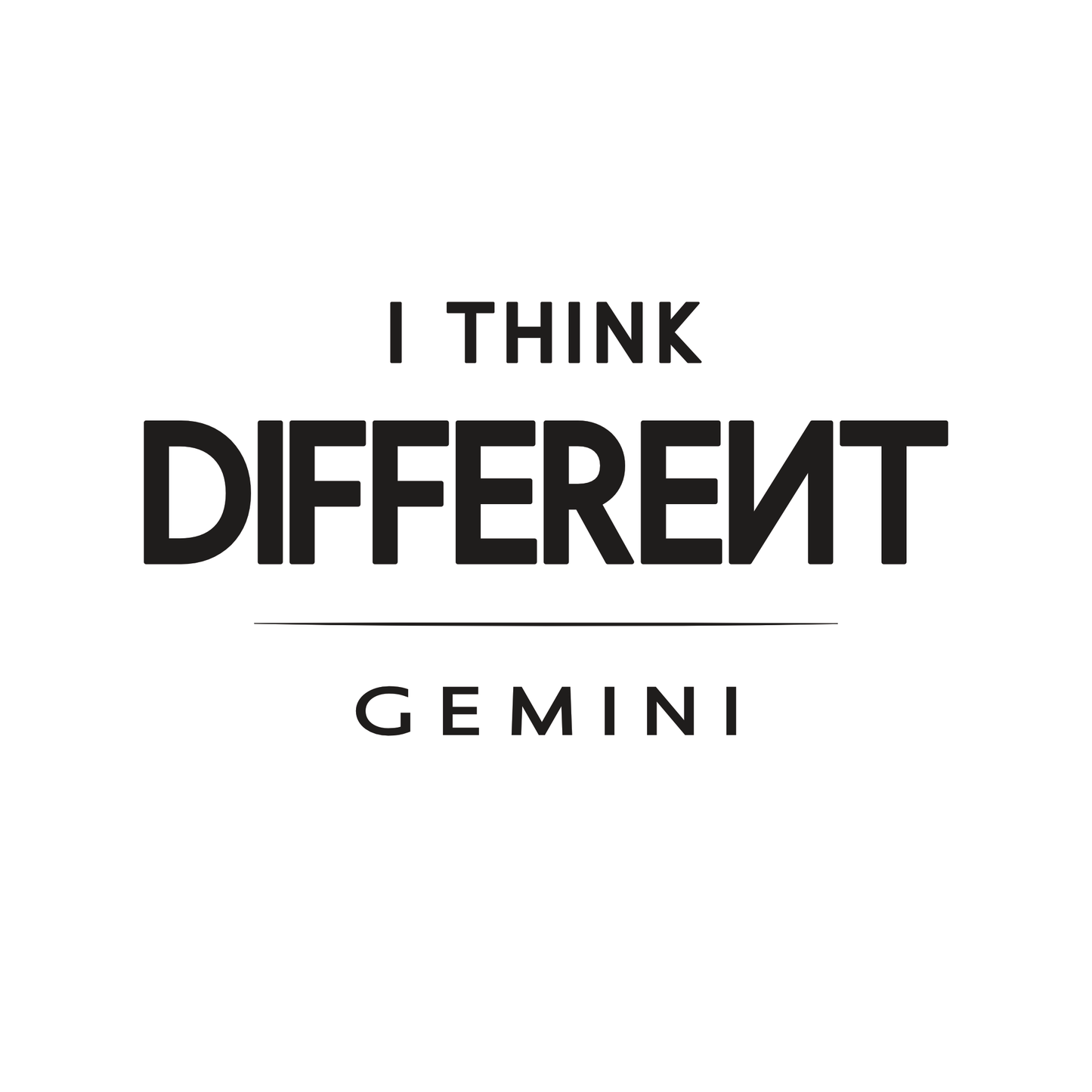 Gemini t-shirt design with minimalist typography quote “I Think Different” layout