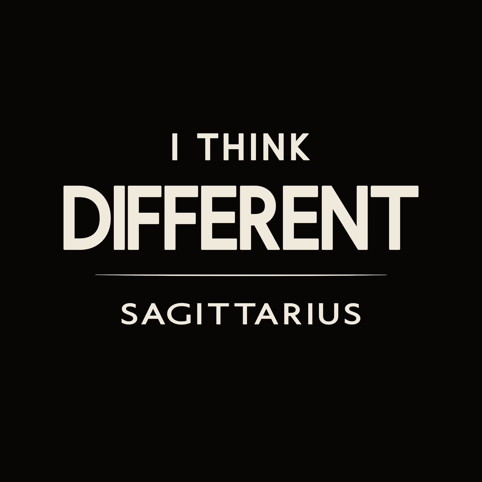 Sagittarius typography t-shirt design with minimalist “I Think Different” text layout