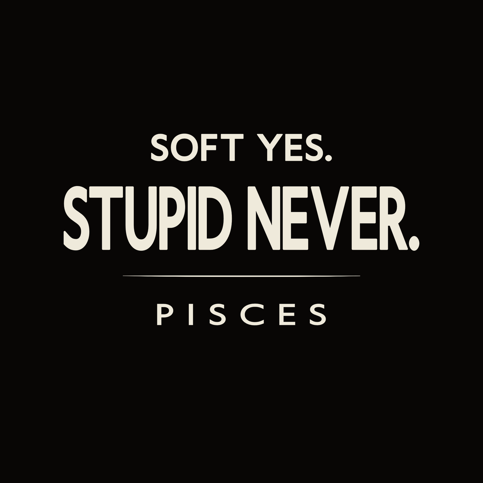 Pisces t-shirt design with minimalist typography quote and clean centered layout