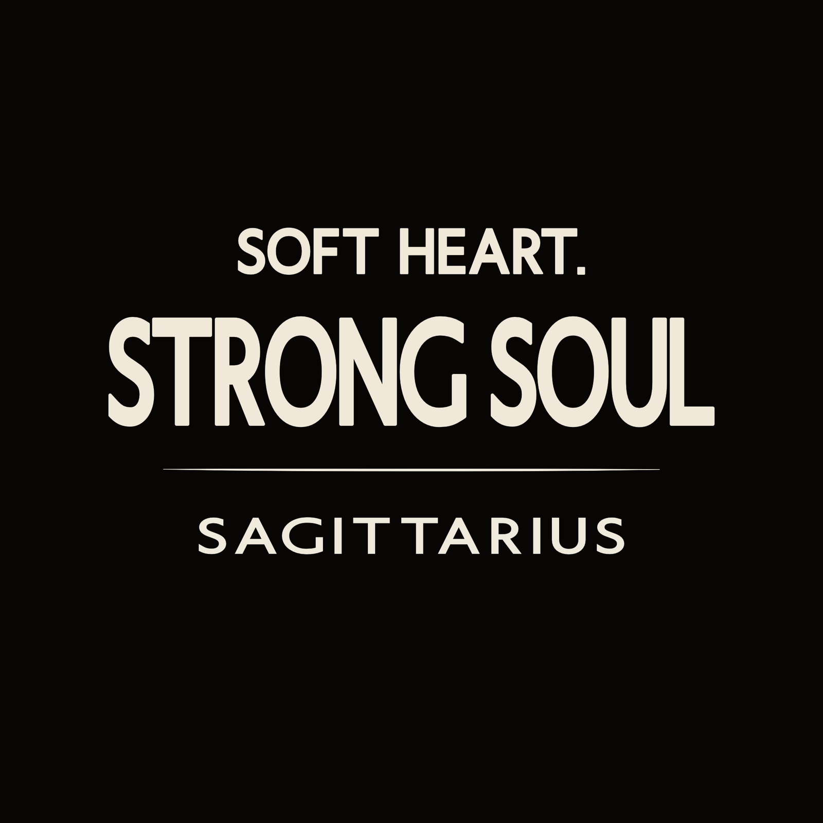 Sagittarius t-shirt design with minimalist “Soft Heart Strong Soul” quote layout