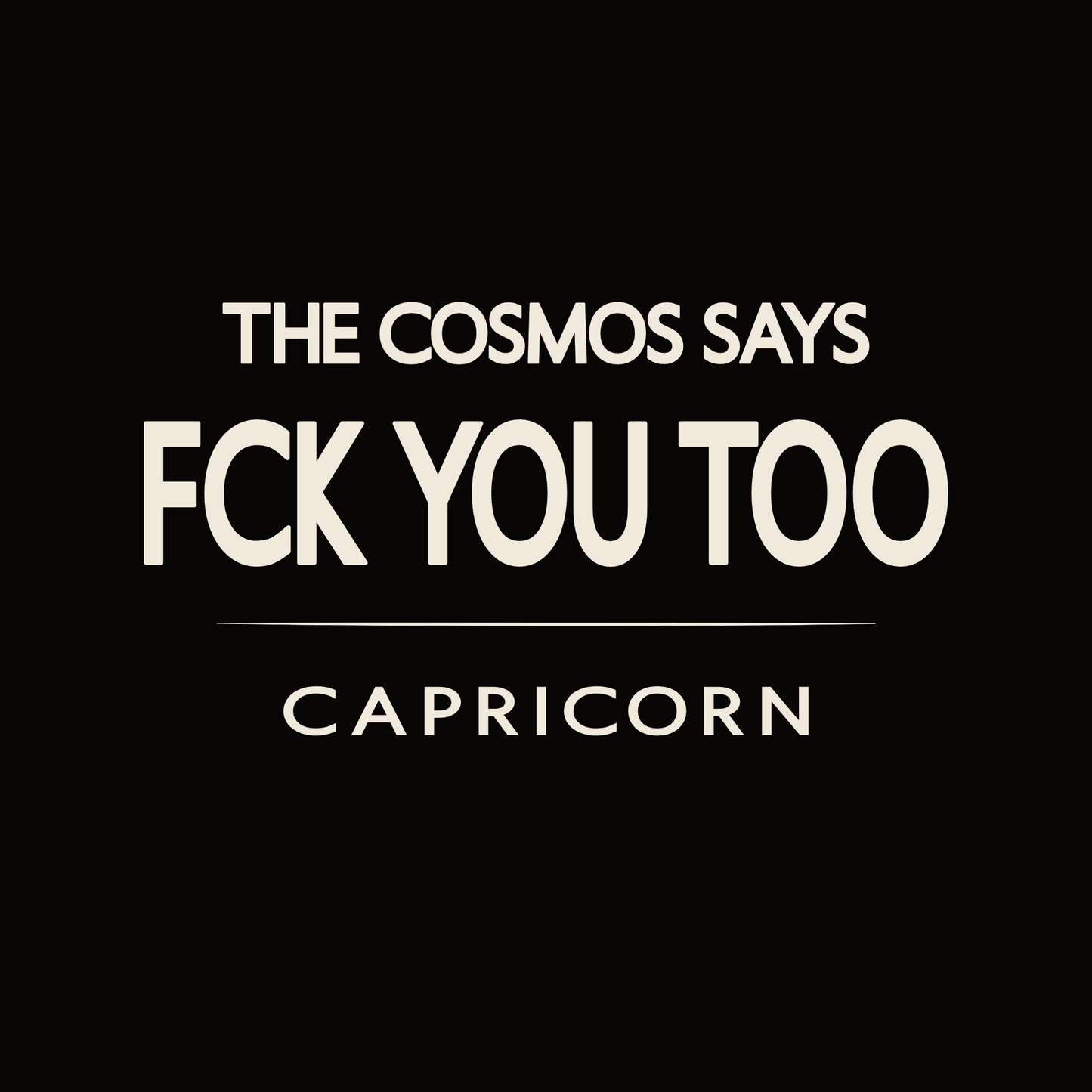 Capricorn t-shirt design with minimalist typography quote and clean centered layout