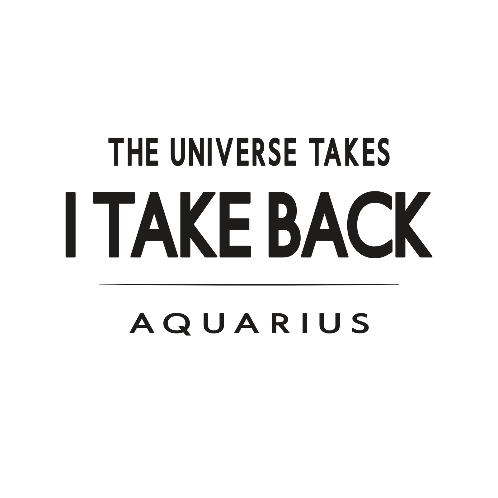Aquarius t-shirt design with minimalist typography quote and clean centered layout