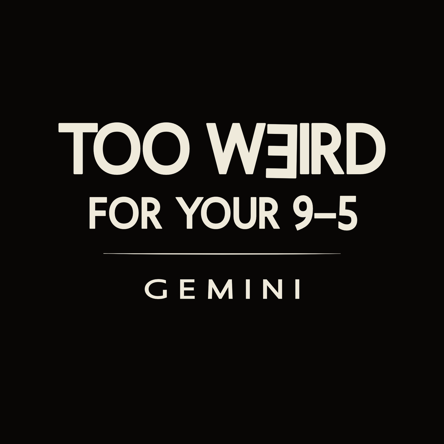Gemini t-shirt design with minimalist typography quote and clean centered layout