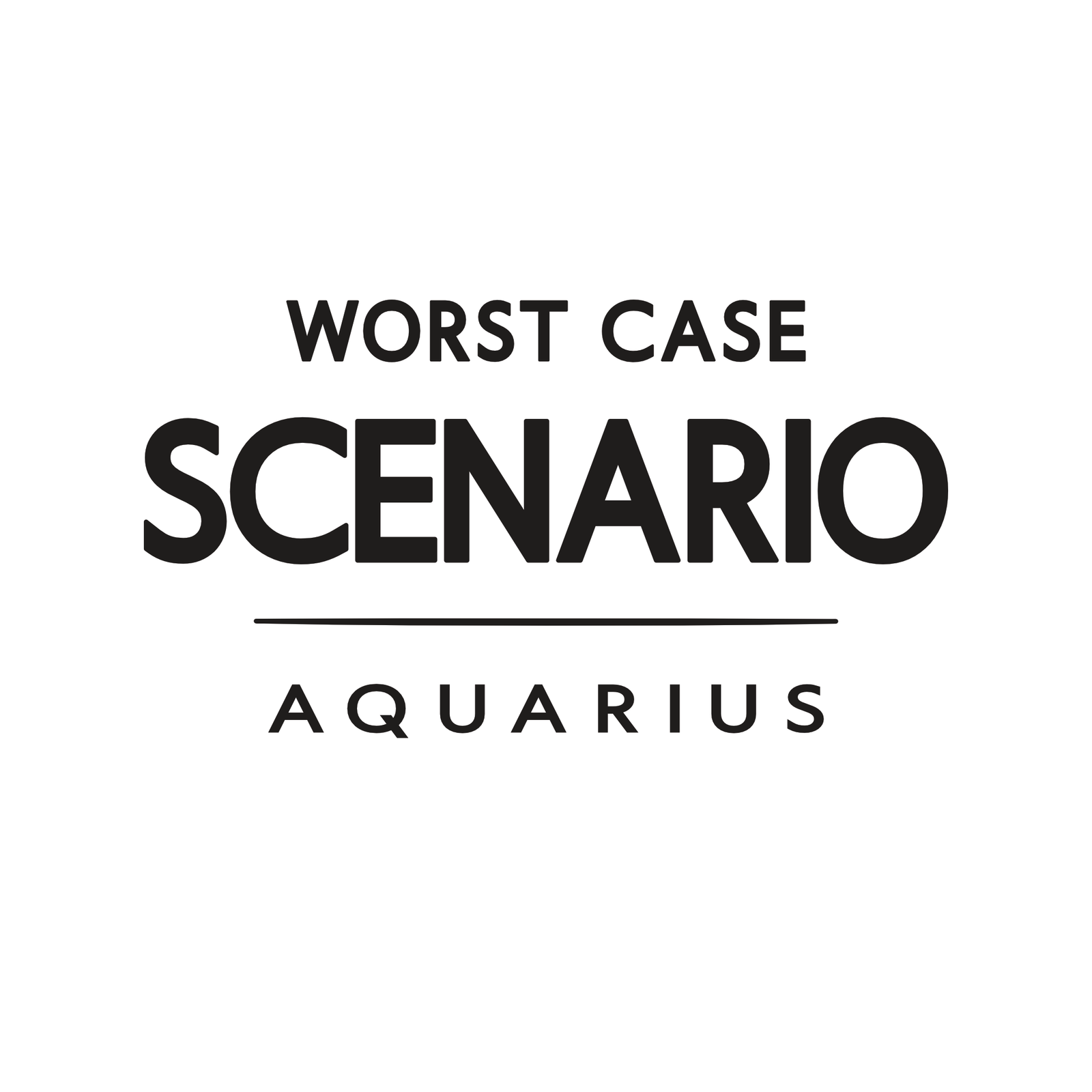 Aquarius T-shirt design featuring worst case scenario typography quote.