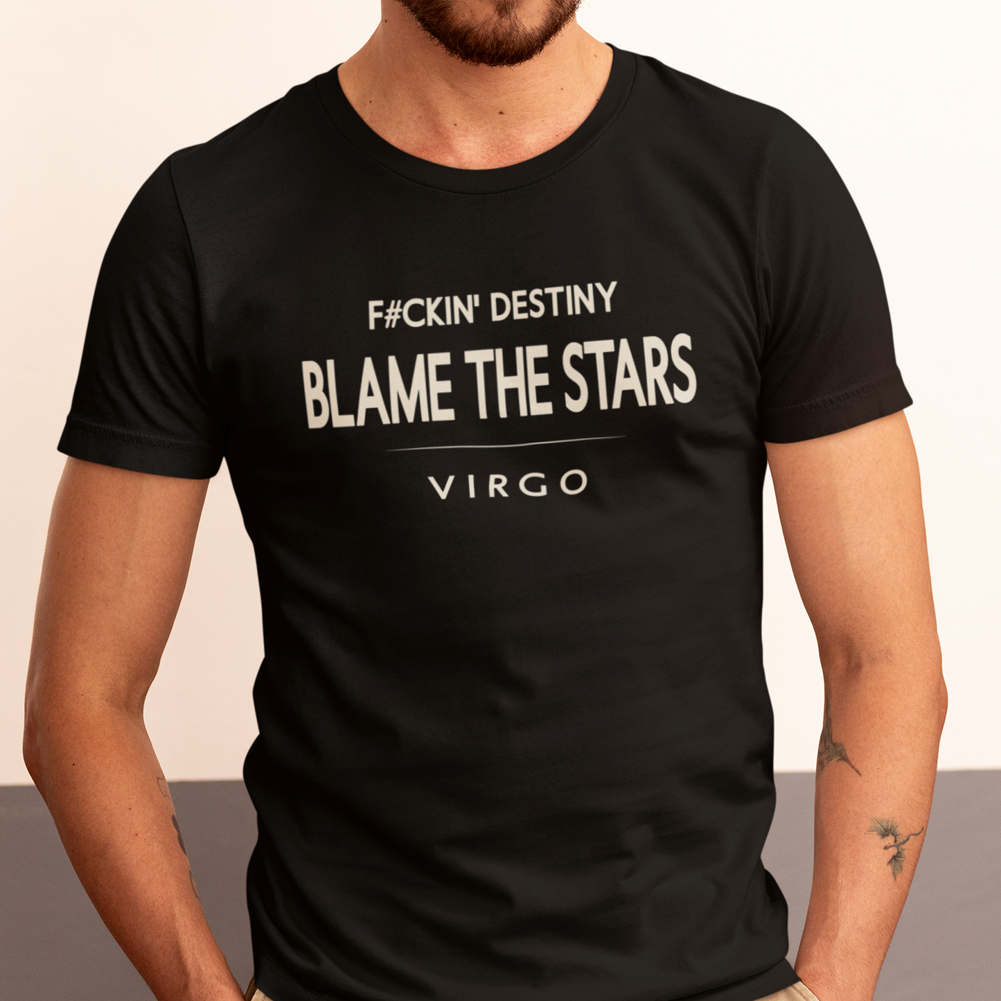 Model wearing Virgo zodiac t-shirt with “F#CKIN' Destiny Blame the Stars” typography quote