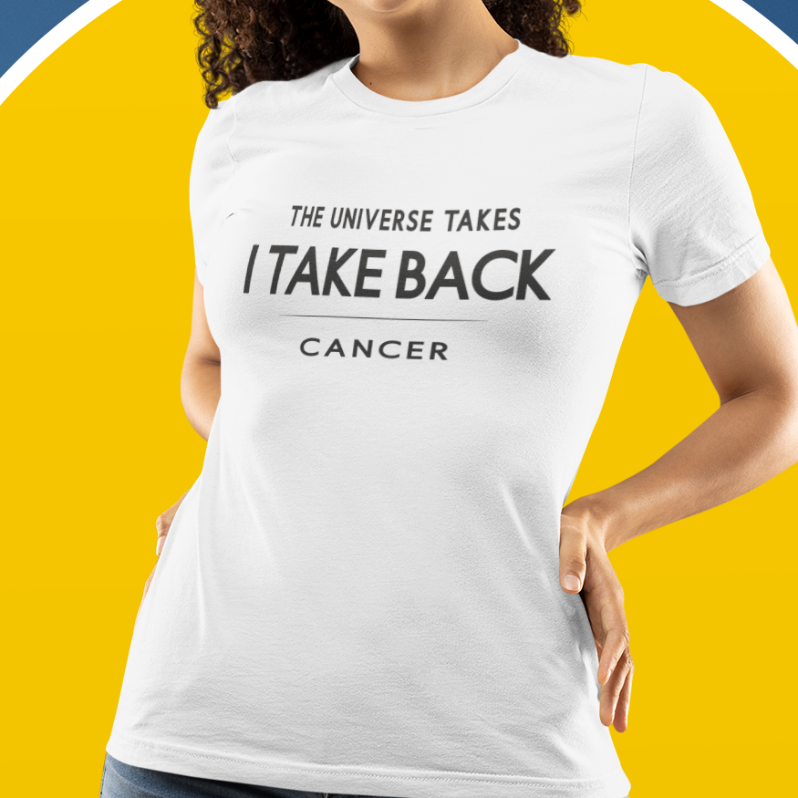 Model wearing Cancer zodiac t-shirt with “The Universe Takes I Take Back” bold typography quote design