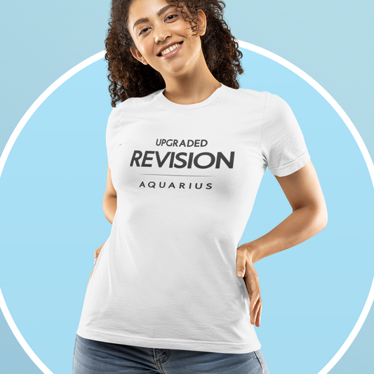 Model wearing Aquarius zodiac T-shirt with upgraded revision quote design.