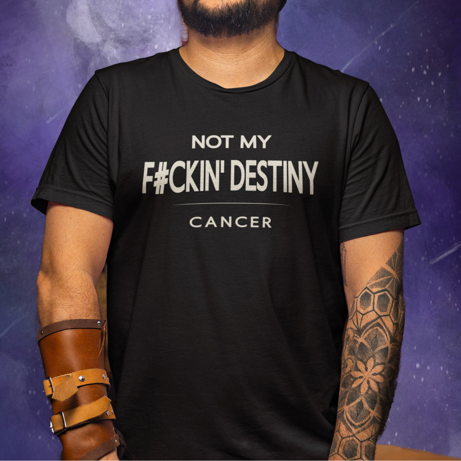 Model wearing Cancer zodiac t-shirt with “Not My F#CKIN' Destiny” typography quote