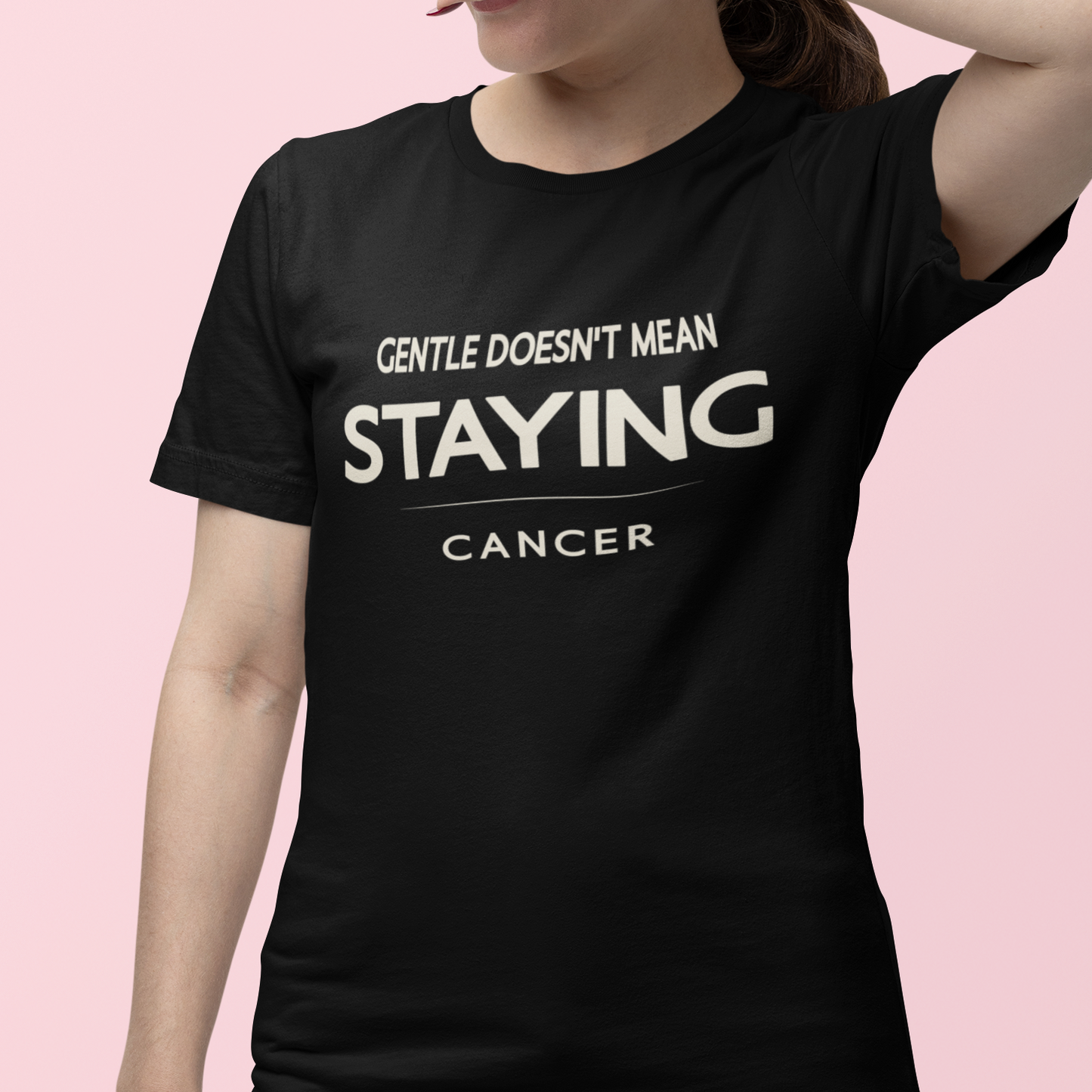 Model wearing Cancer zodiac t-shirt with “Gentle Doesn’t Mean Staying” typography quote