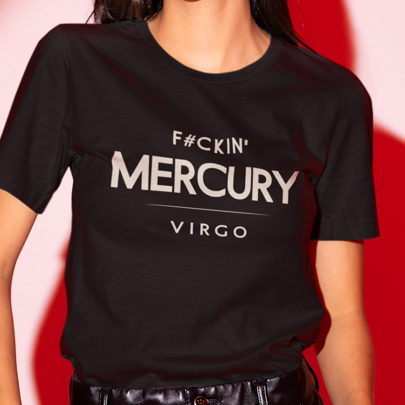 Model wearing Virgo zodiac t-shirt with F#ckin’ Mercury typography on black tee