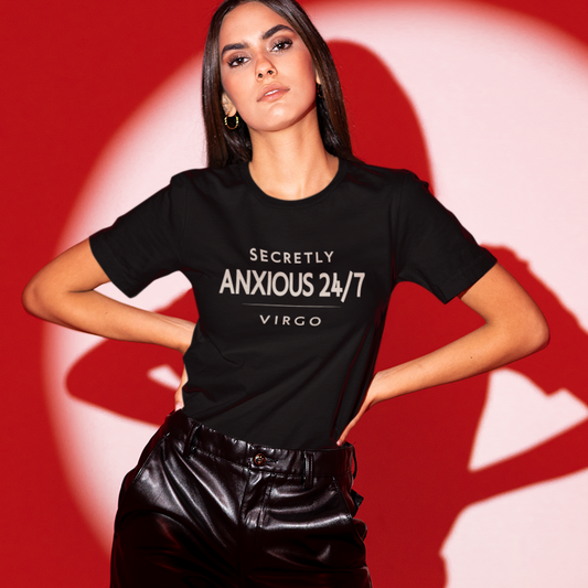 Model wearing Virgo zodiac t-shirt with “Secretly Anxious 24/7” typography quote