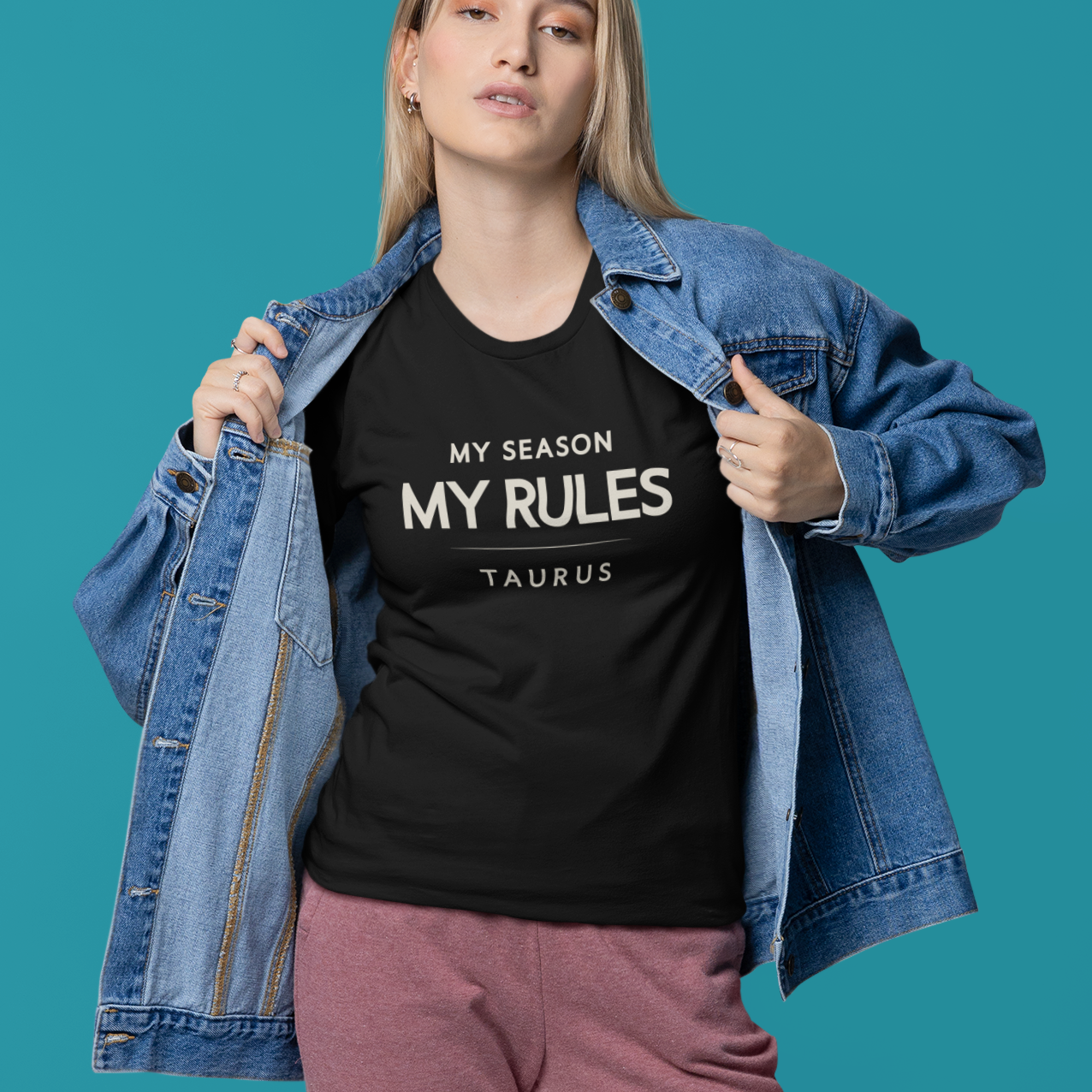Model wearing Taurus zodiac t-shirt with “My Season My Rules” bold typography design