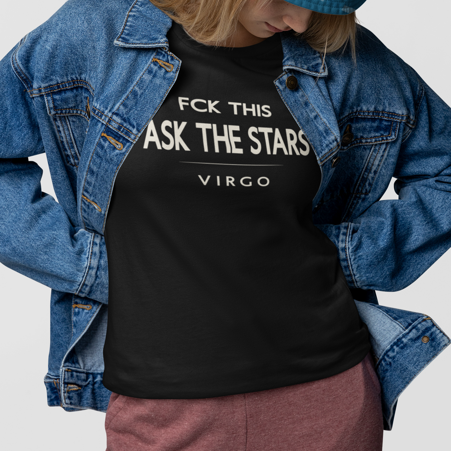 Model wearing Virgo zodiac t-shirt with “FCK This Ask the Stars” typography quote