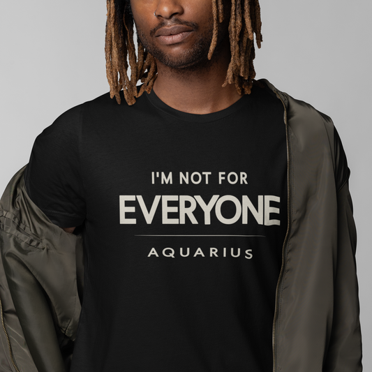Model wearing Aquarius zodiac t-shirt with “I’m Not for Everyone” typography quote design