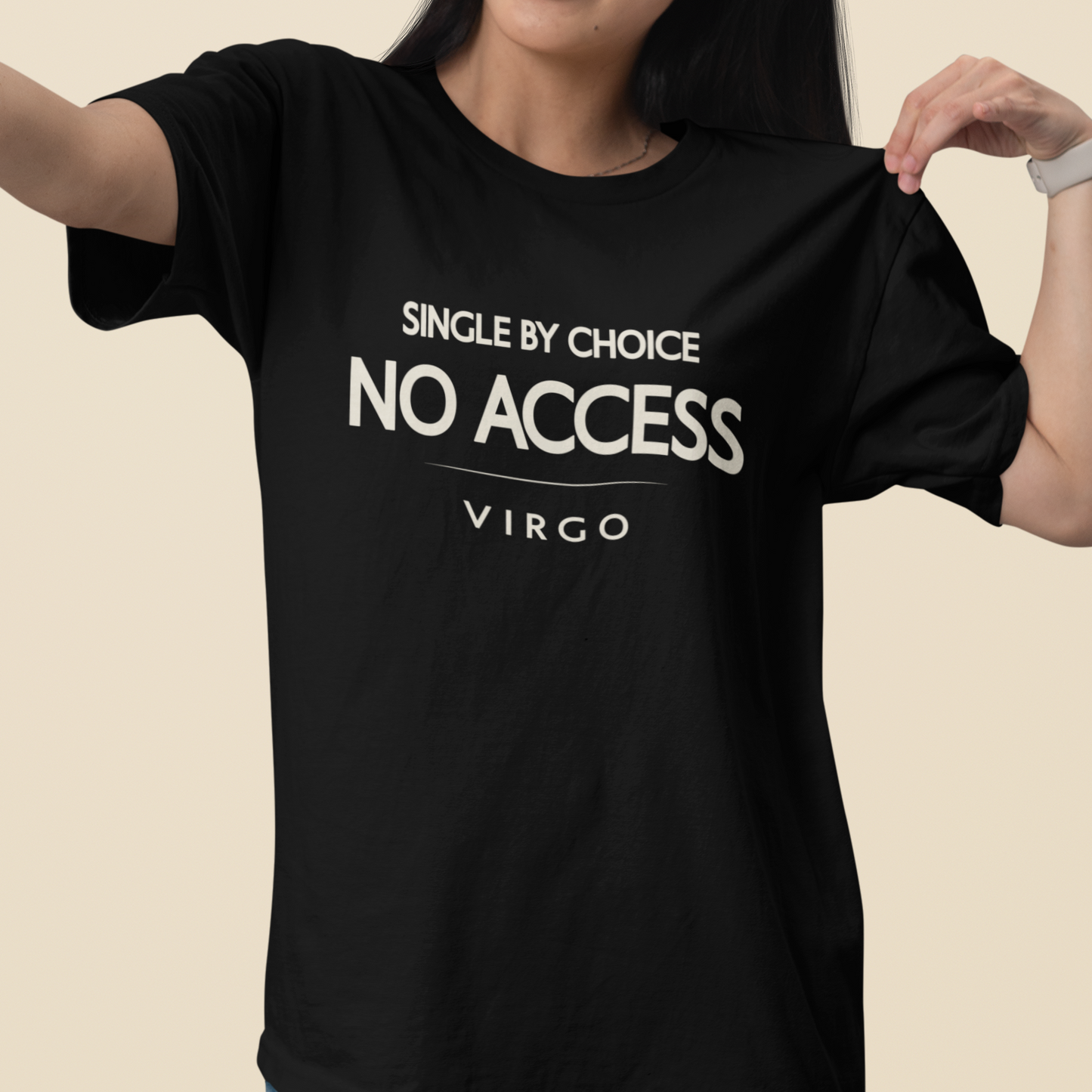 Model wearing Virgo zodiac t-shirt with “Single by Choice No Access” typography quote