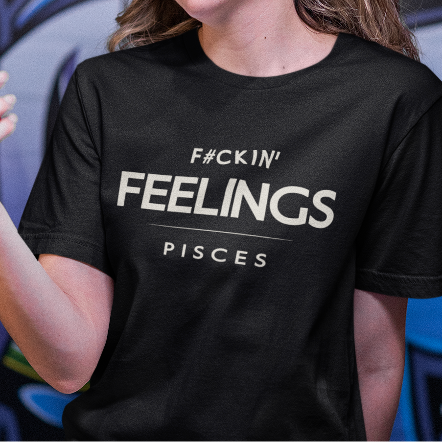 Model wearing Pisces zodiac t-shirt with F#ckin’ Feelings typography on black tee